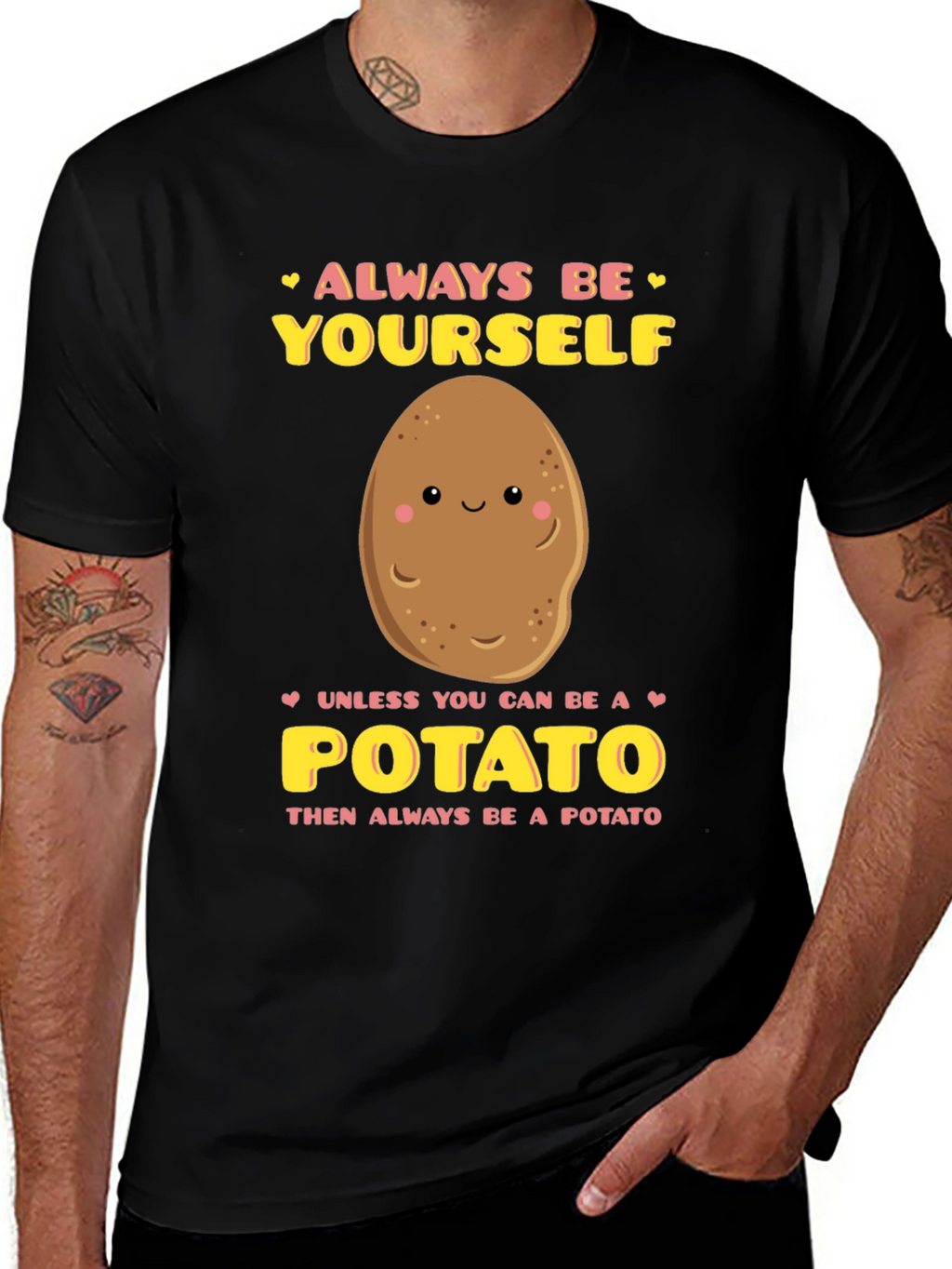 Always Be Yourself Unless Potato Graphic T-Shirt