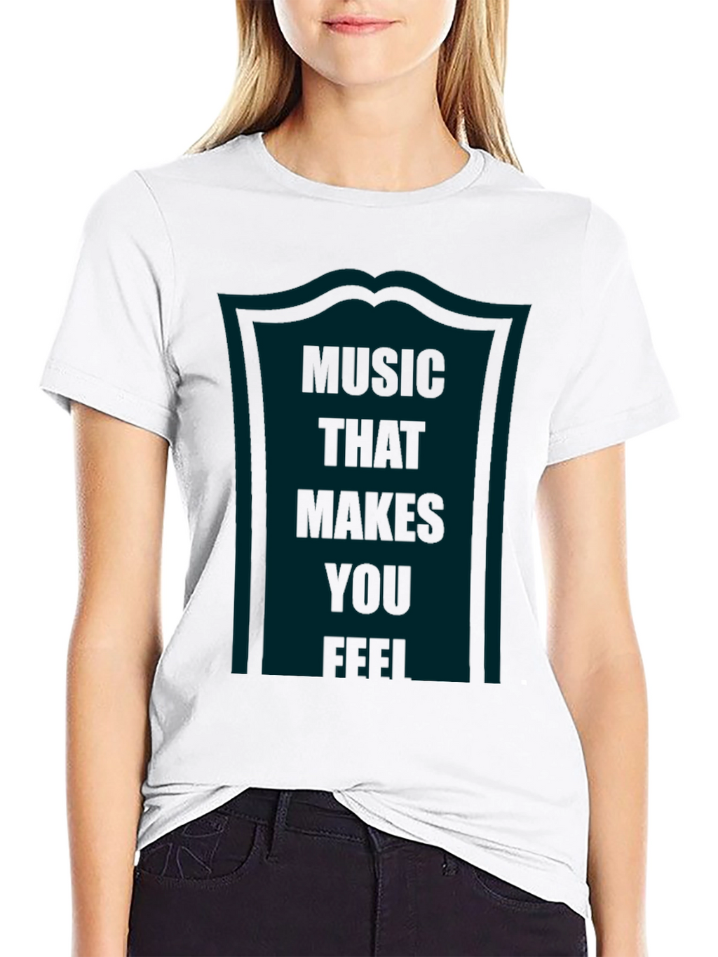 Music That Makes You Feel Graphic Tee