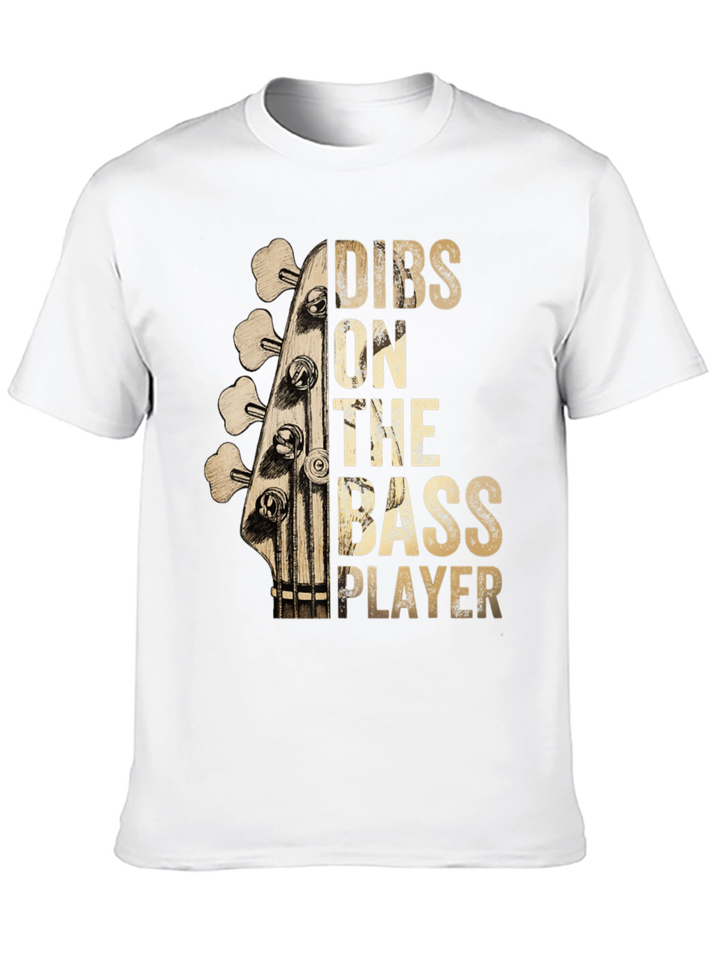 Dibs on The Bass Player Graphic T-Shirt