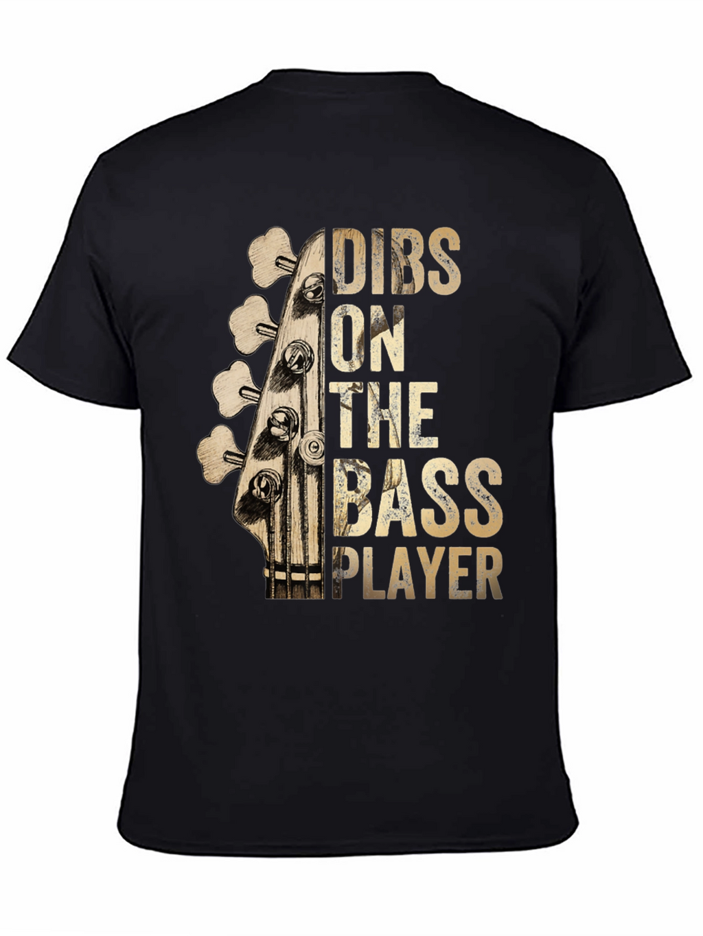 Dibs on The Bass Player Graphic T-Shirt