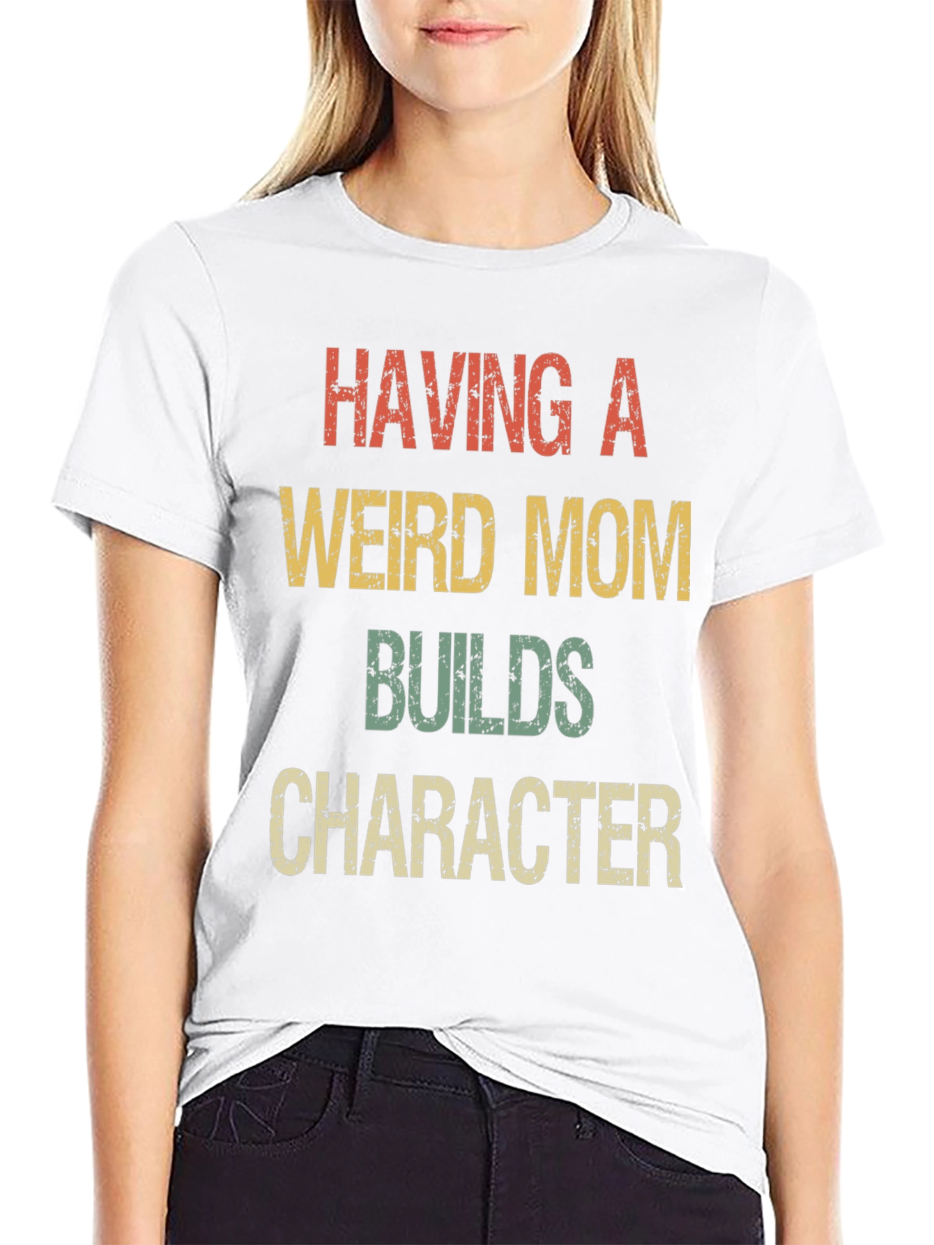 Having a Weird Mom T-Shirt Funny Novelty Tee