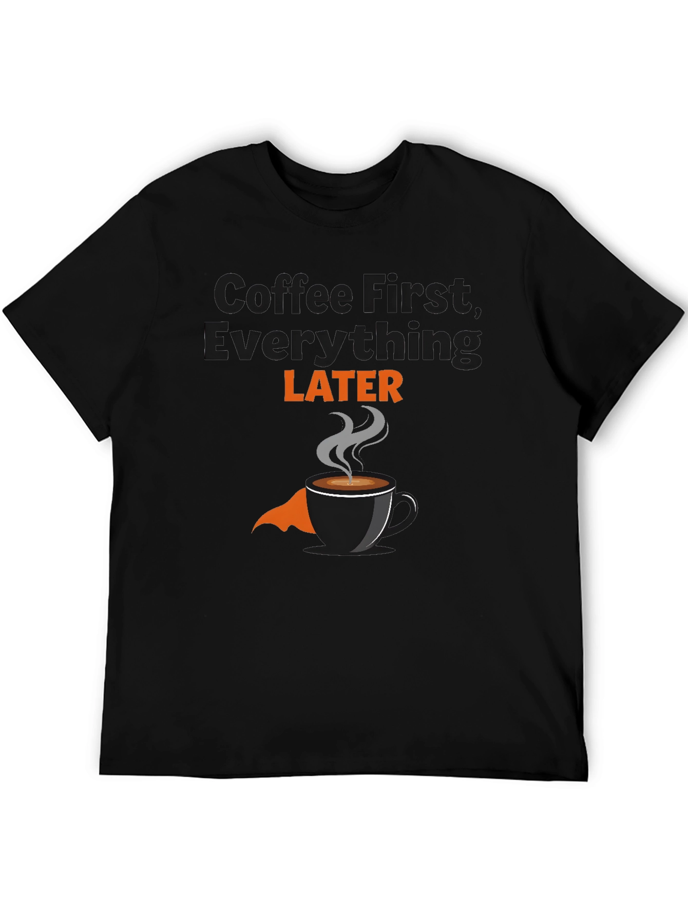 Coffee First T-Shirt - Funny Graphic Tee