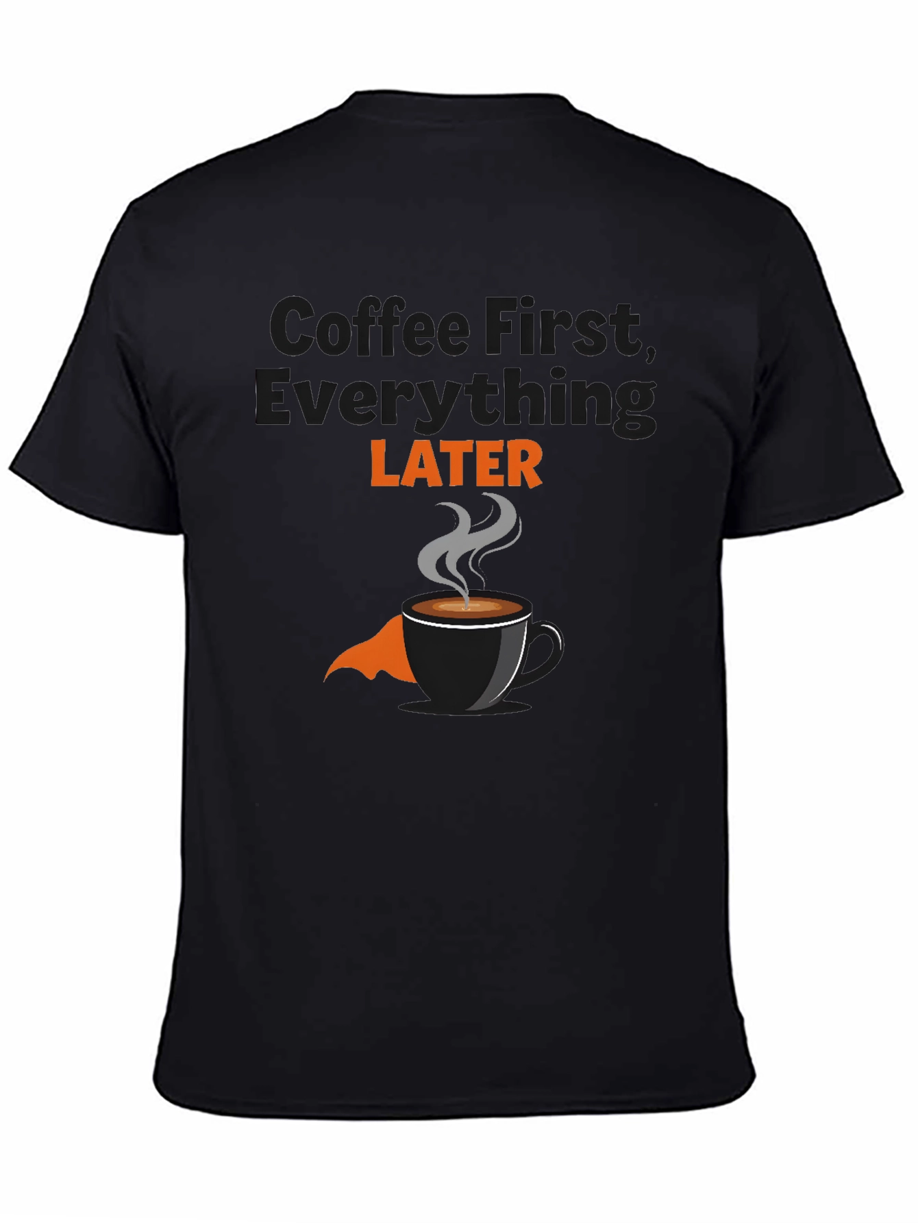 Coffee First T-Shirt - Funny Graphic Tee