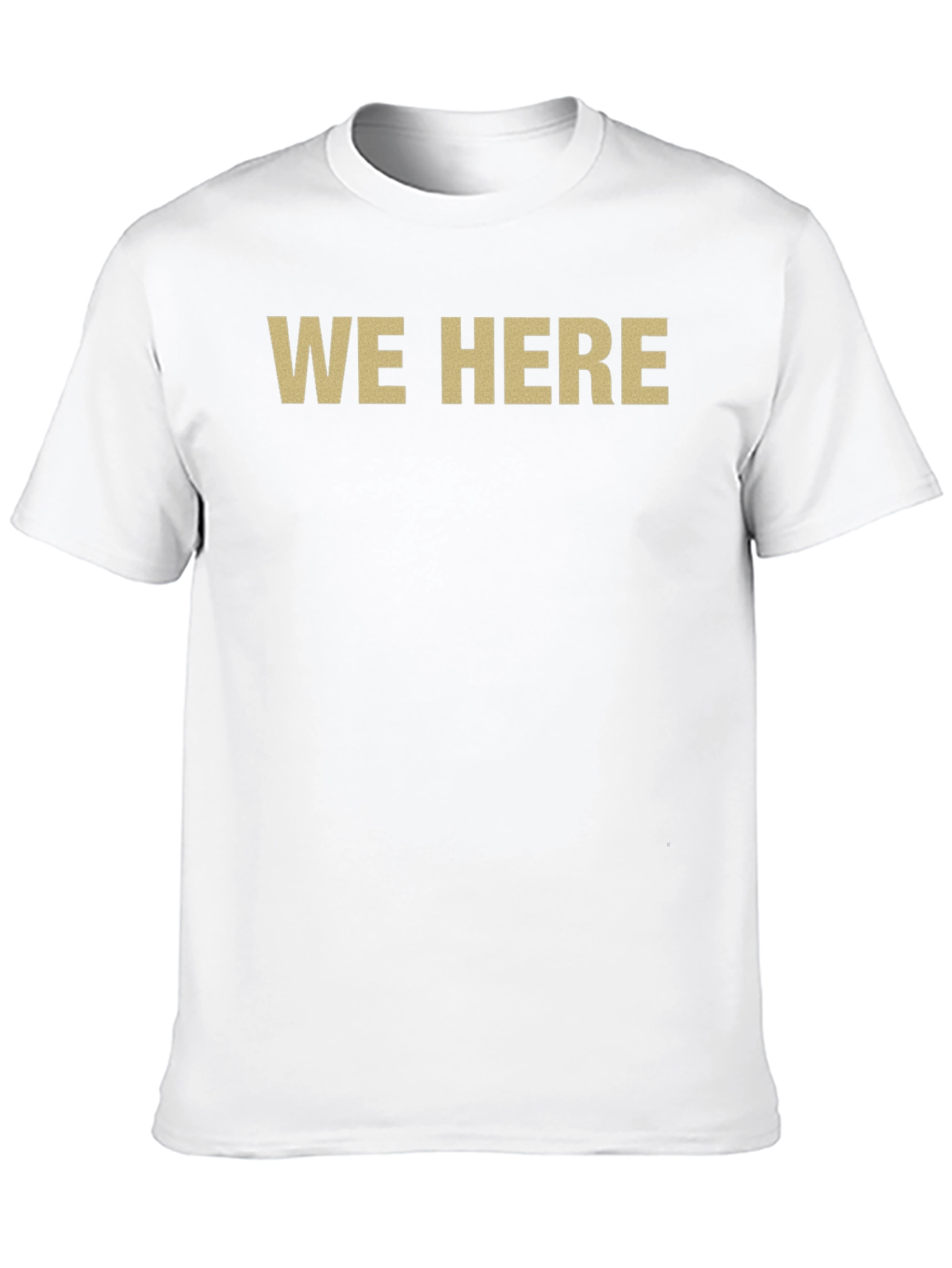 Mens We Here Graphic T-Shirt
