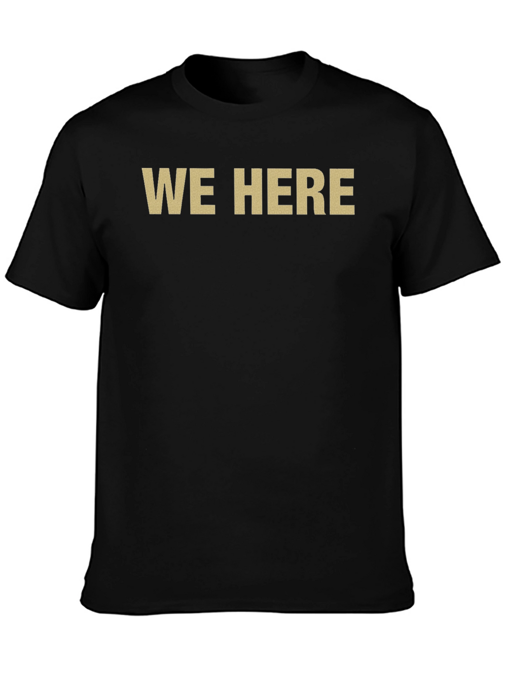 Mens We Here Graphic T-Shirt