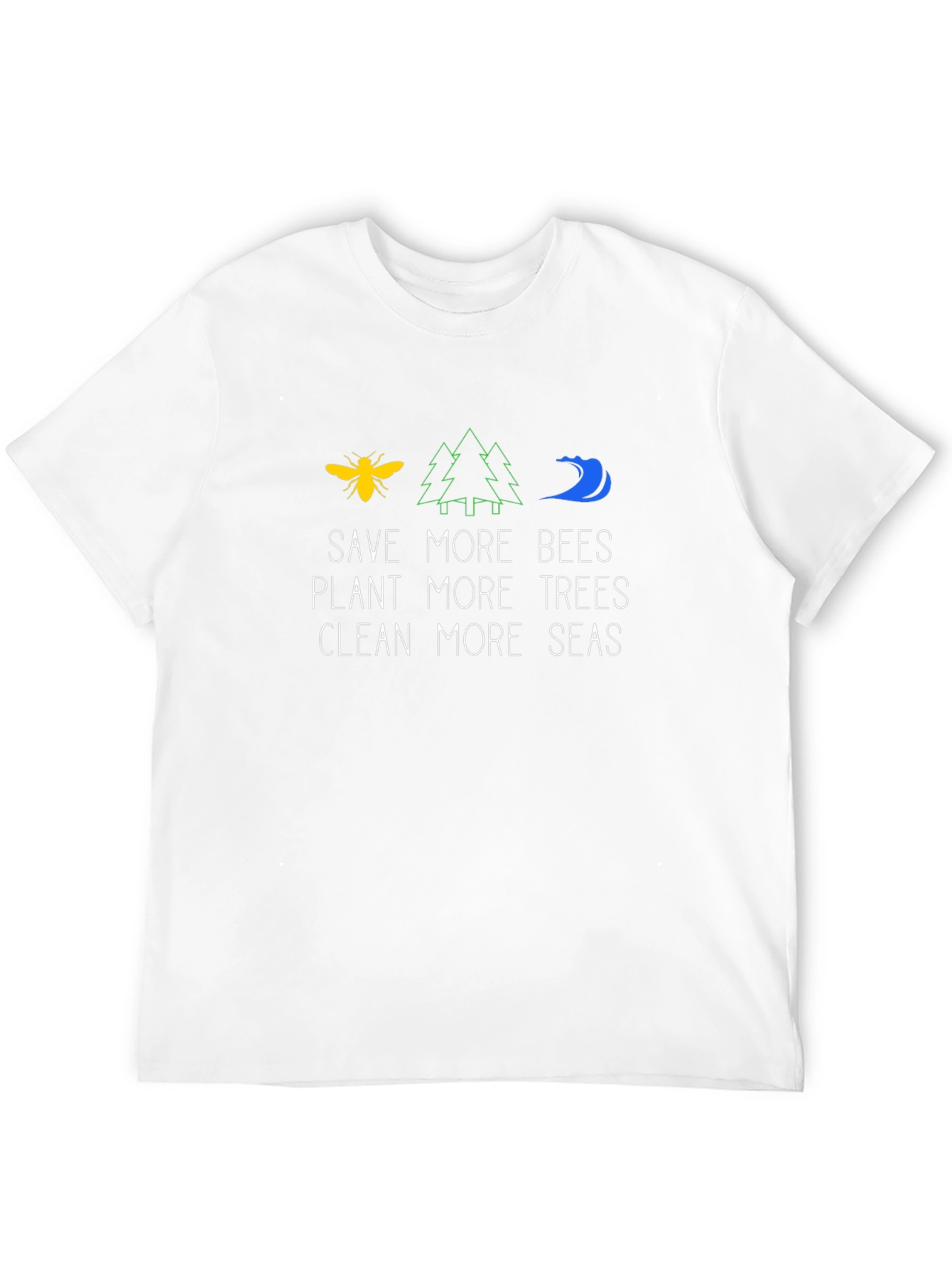 Save Bees Plant Trees Clean Seas Graphic Tee