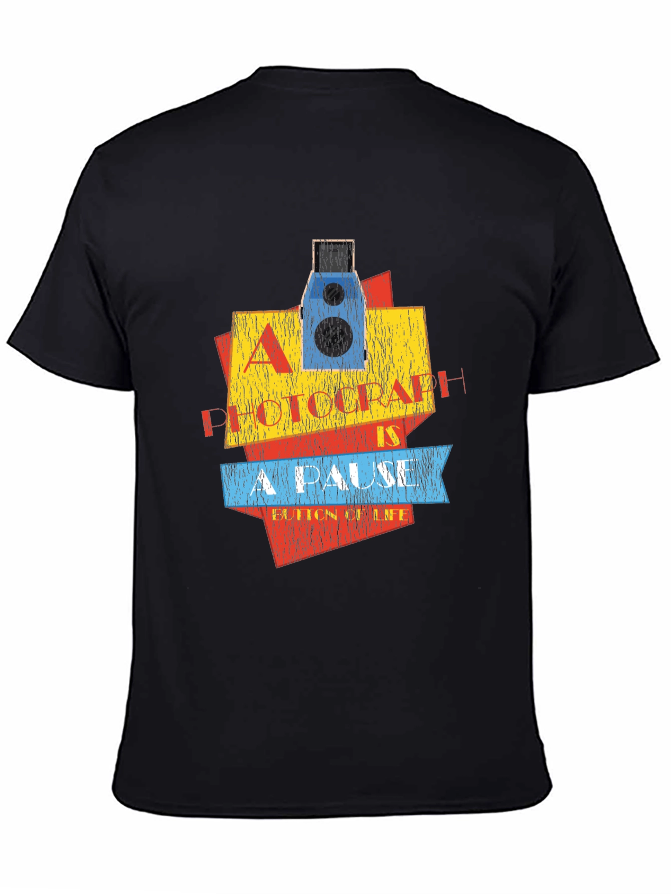 Retro Camera T-Shirt - A Photograph Is A Pause Button Of Life