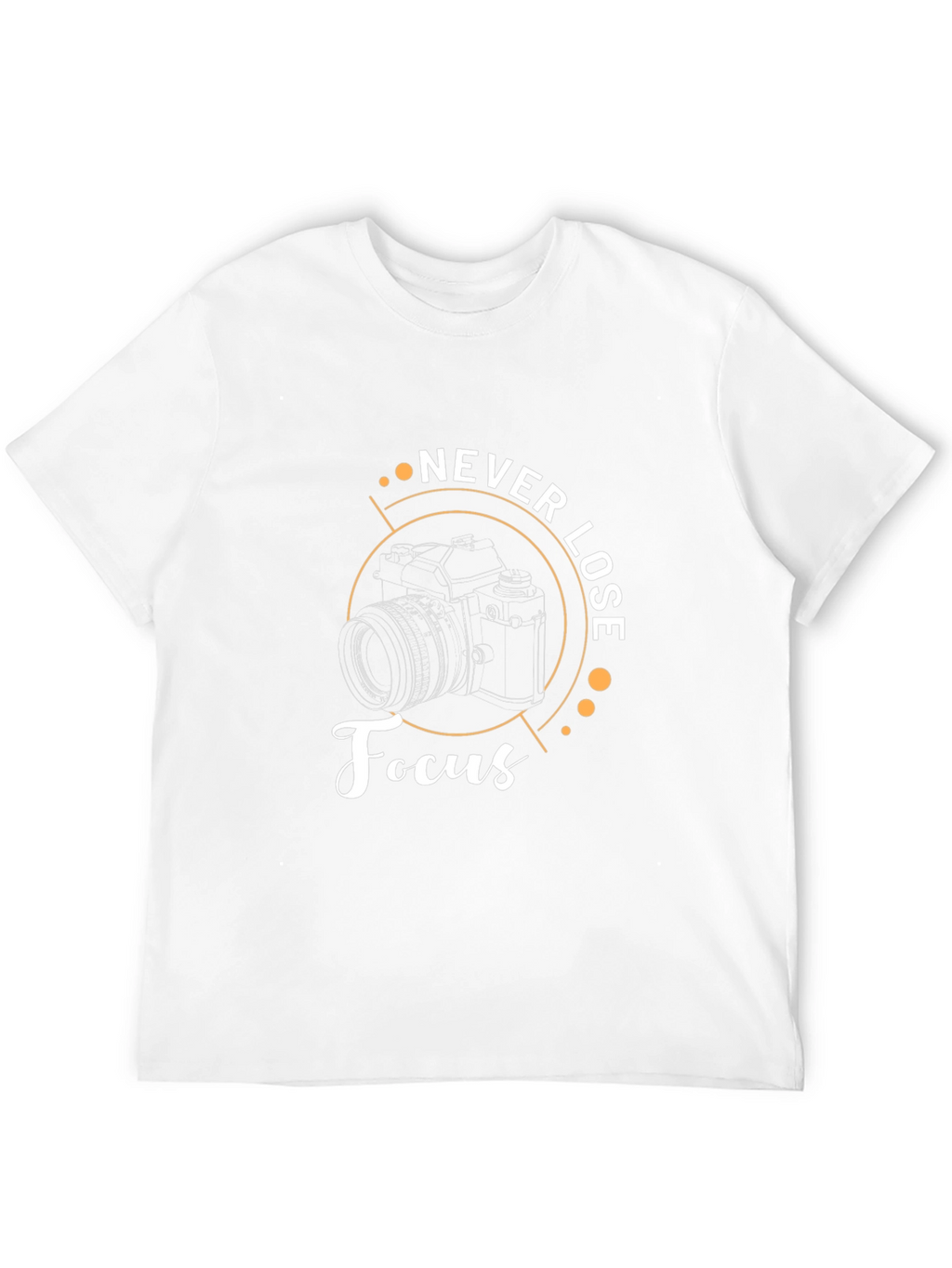Never Lose Focus Camera Graphic Tee