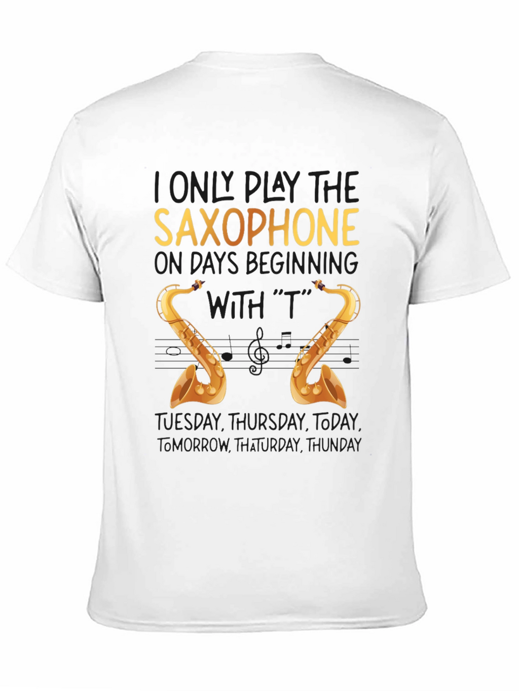 Saxophone T-Shirt - Funny Musician Tee