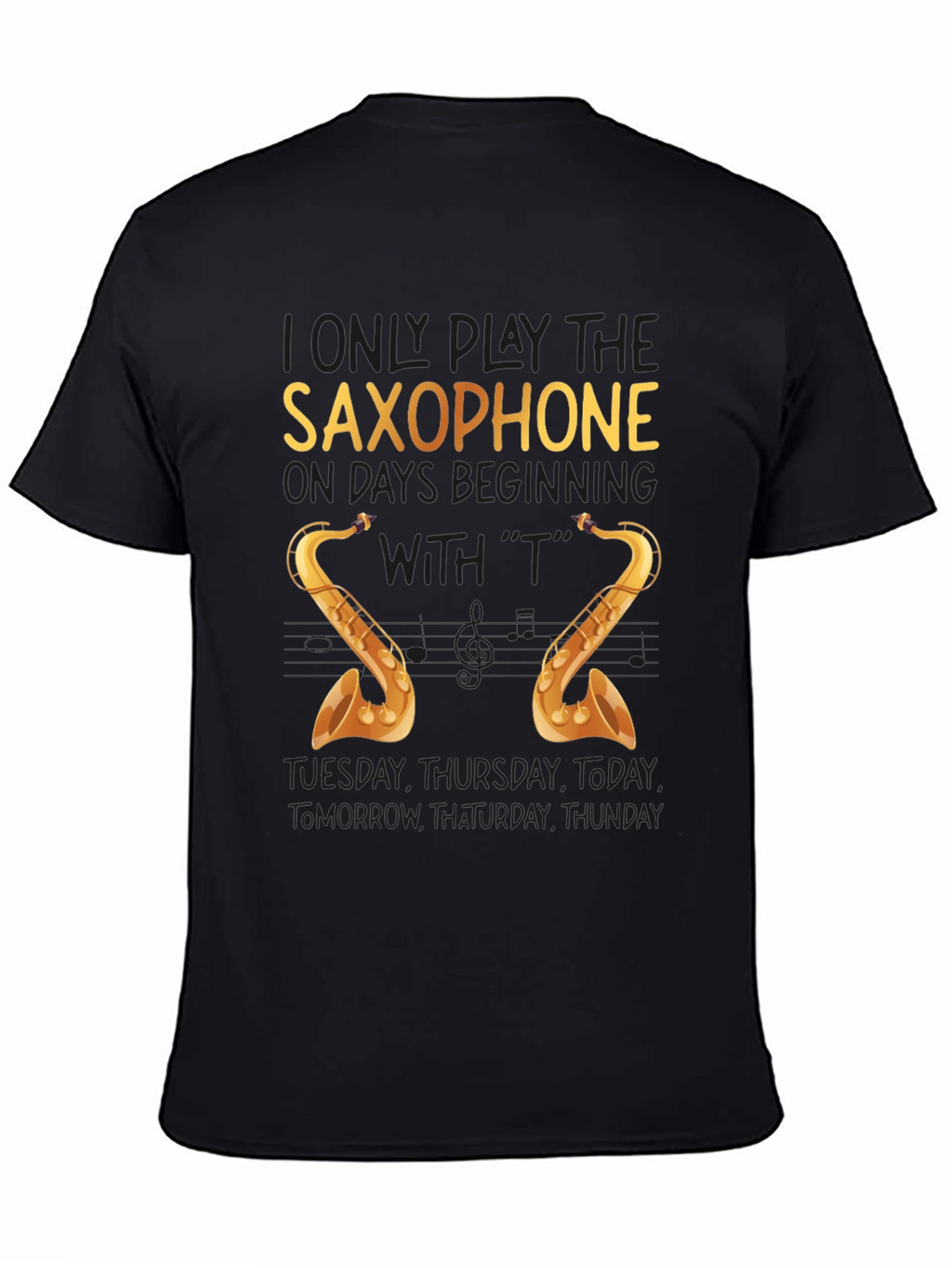 Saxophone T-Shirt - Funny Musician Tee