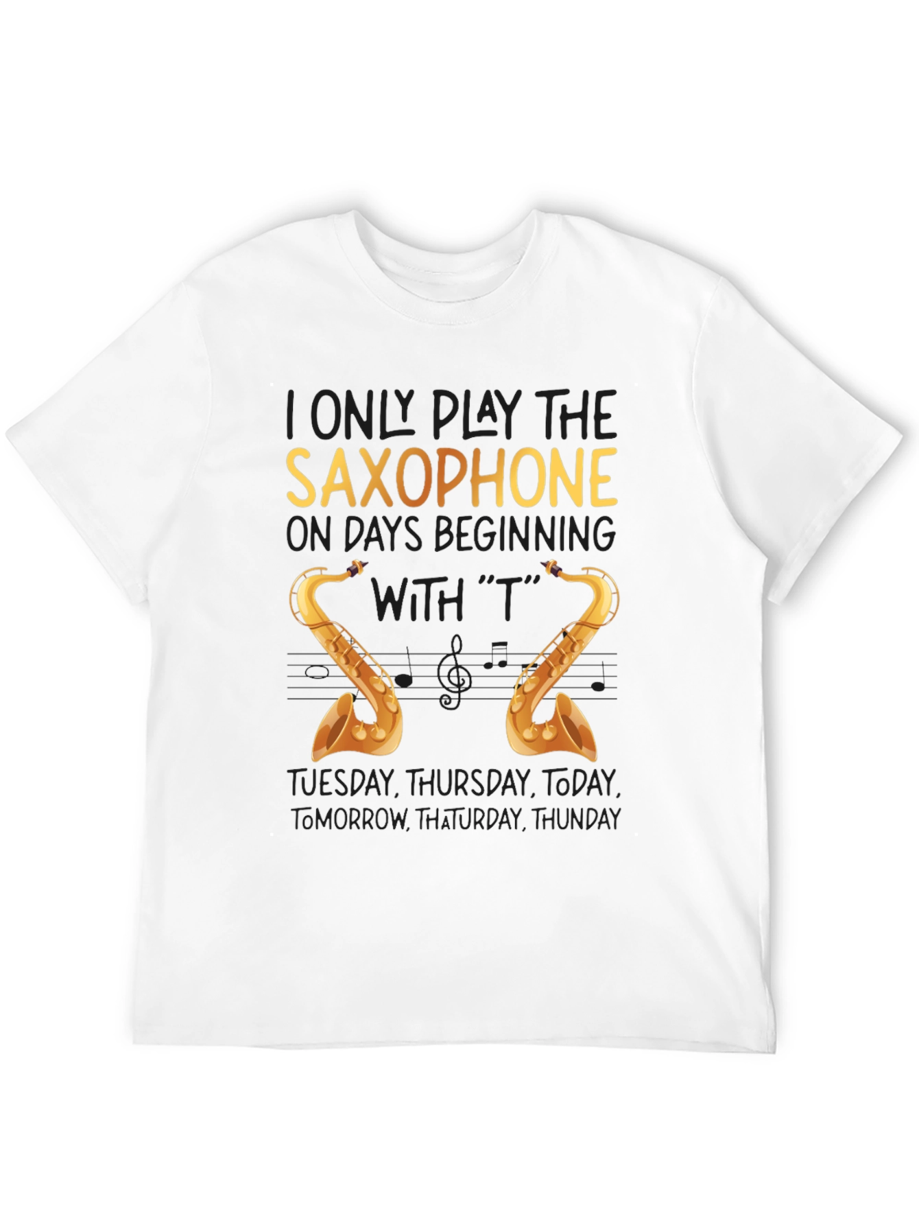 Saxophone T-Shirt - Funny Musician Tee