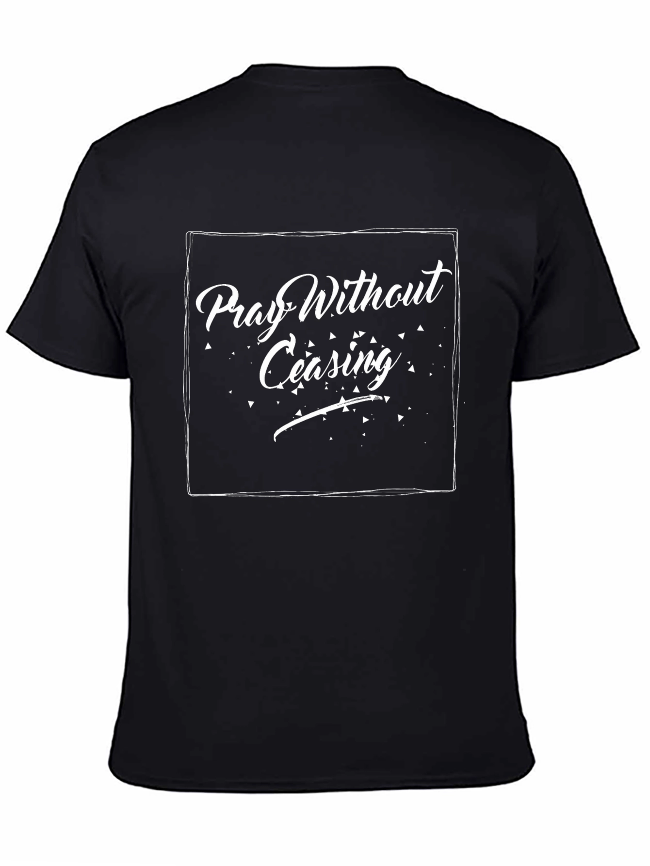 Pray Without Ceasing Black T-Shirt