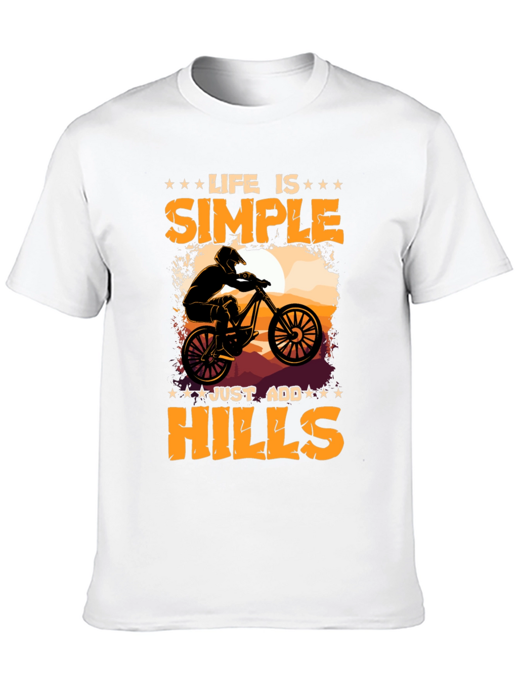 Life is Simple Add Hills T-Shirt
