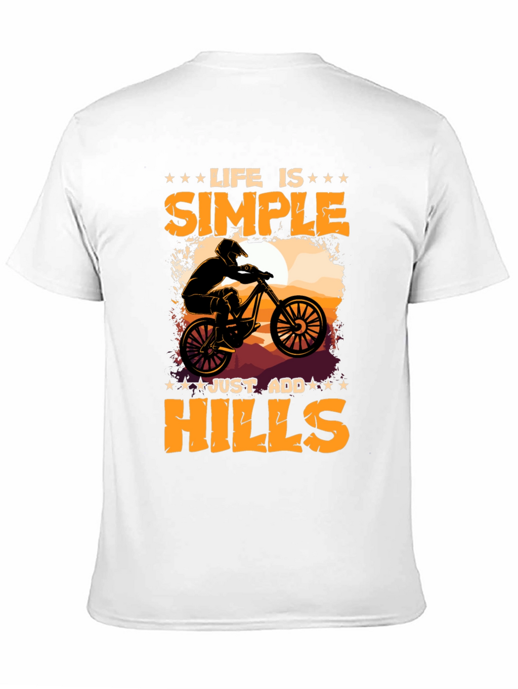 Life is Simple Add Hills T-Shirt