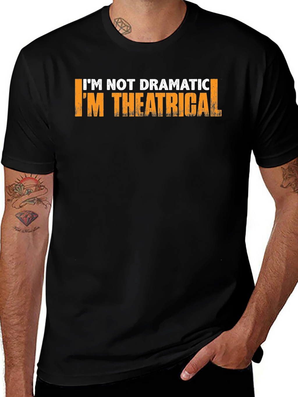 Theatrical T-Shirt: Im Not Dramatic