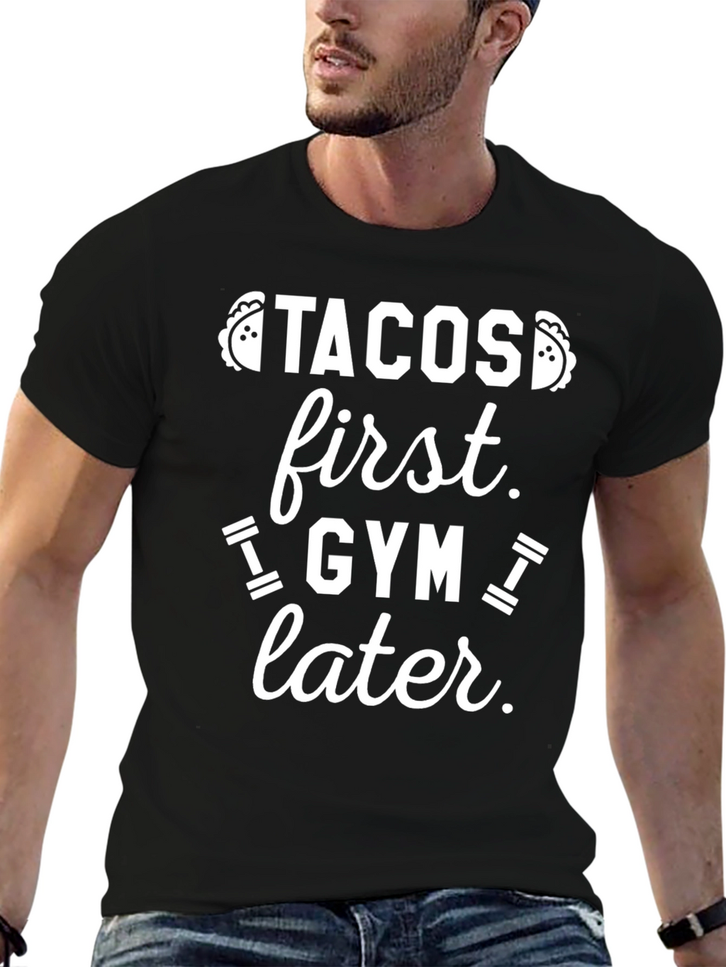 Tacos First Gym Later Graphic Tee