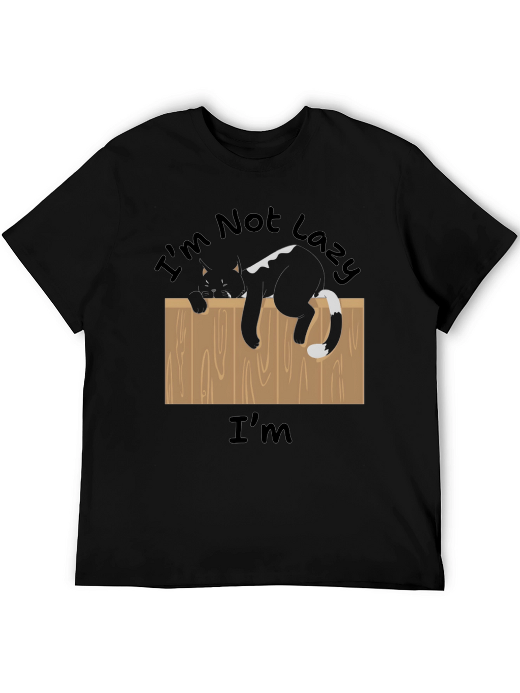 Im Not Lazy T-Shirt Funny Cat on Fence Tee