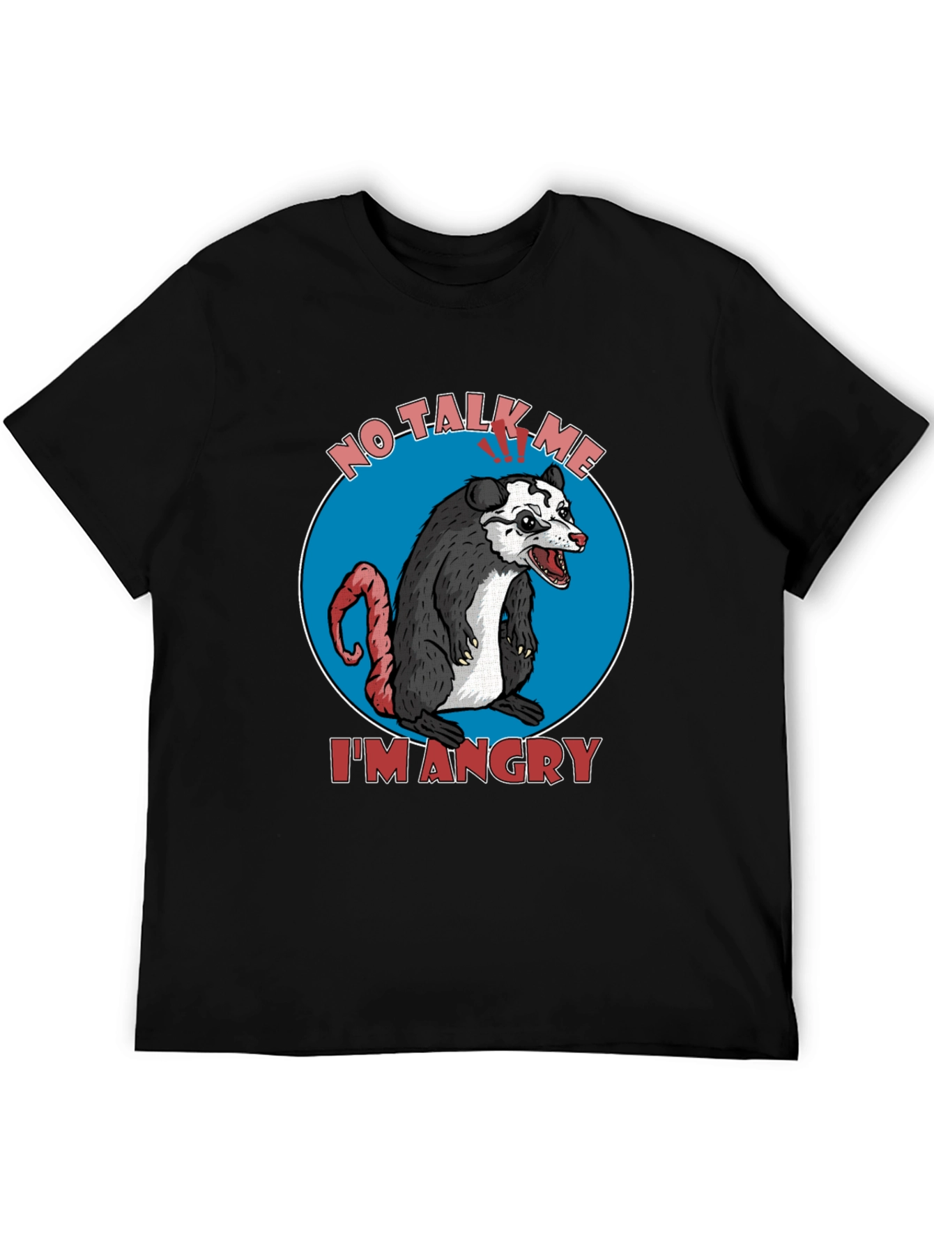 Angry Opossum Graphic Tee - No Talk Me Im Angry!