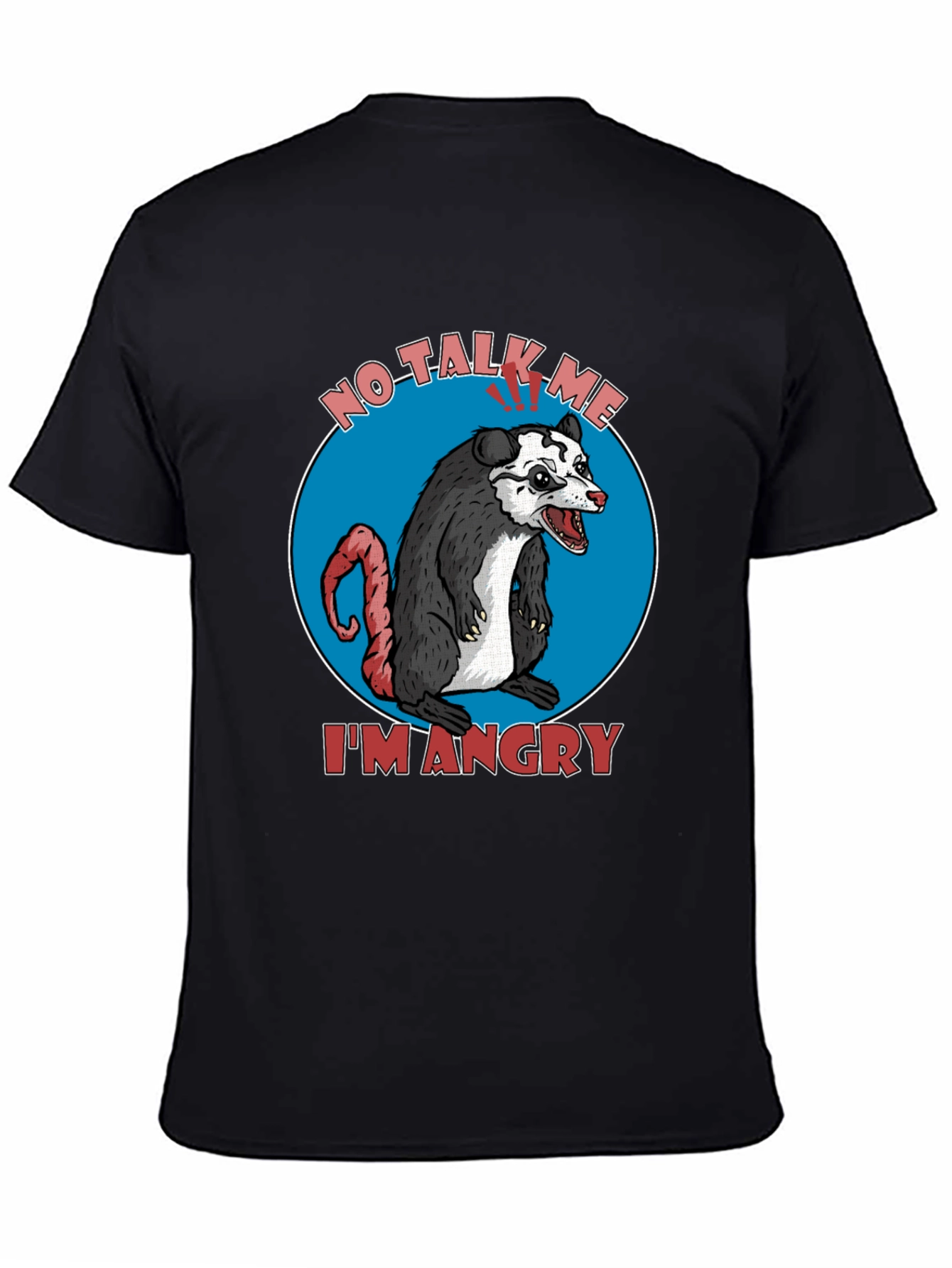 Angry Opossum Graphic Tee - No Talk Me Im Angry!