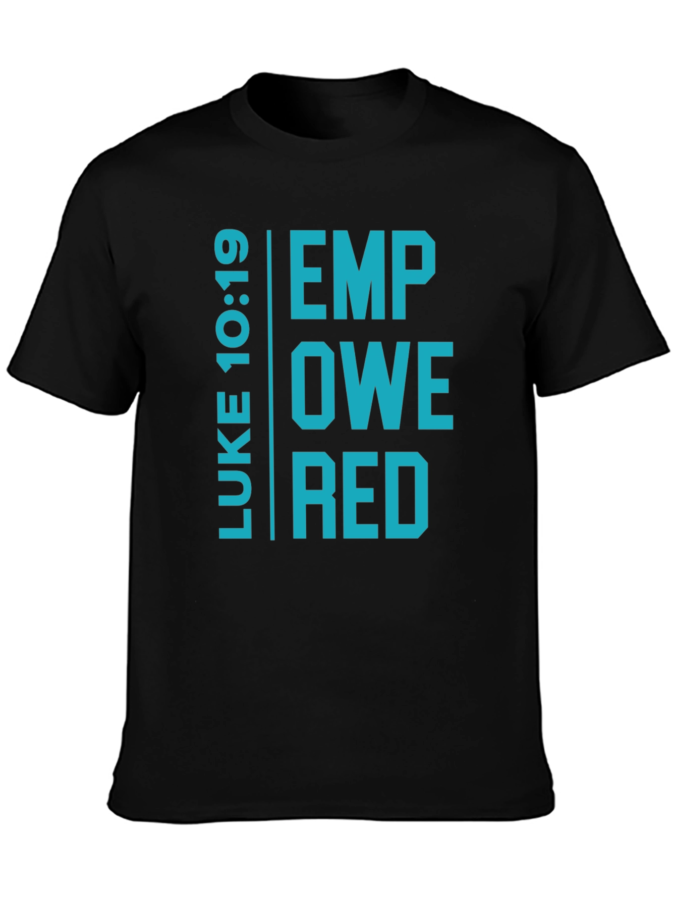 Empowered Luke 10:19 Graphic T-Shirt
