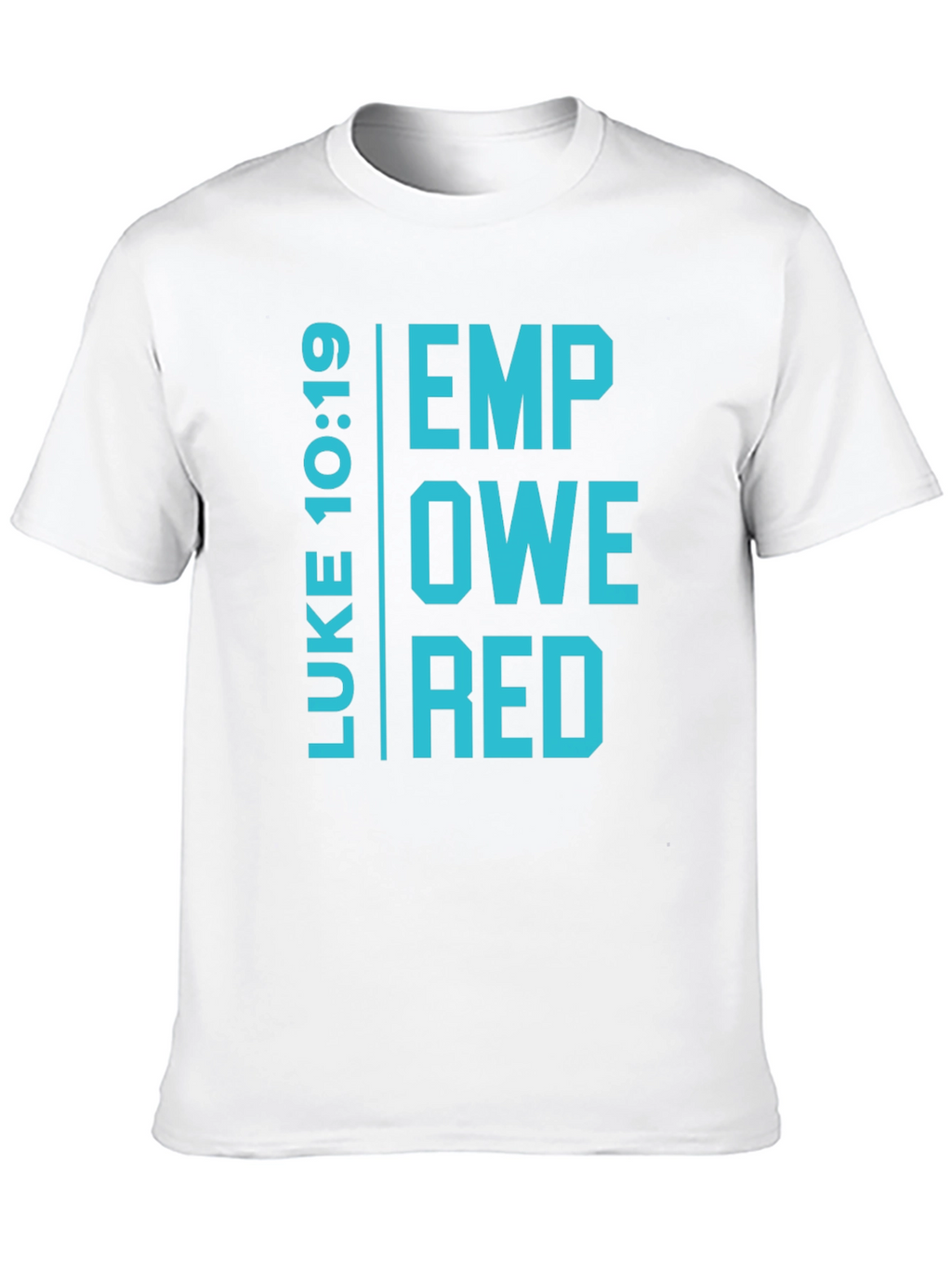 Empowered Luke 10:19 Graphic T-Shirt