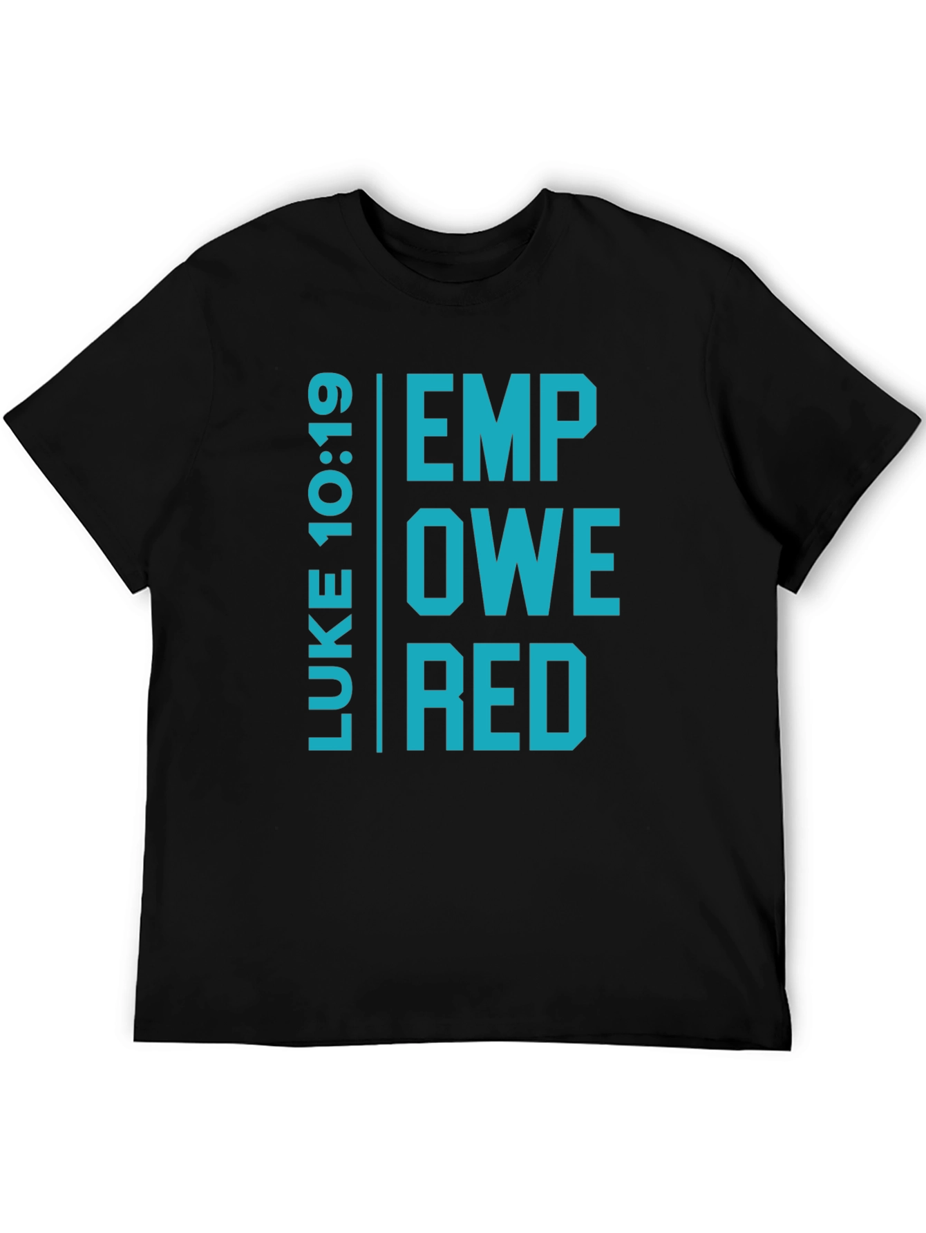 Empowered Luke 10:19 Graphic T-Shirt