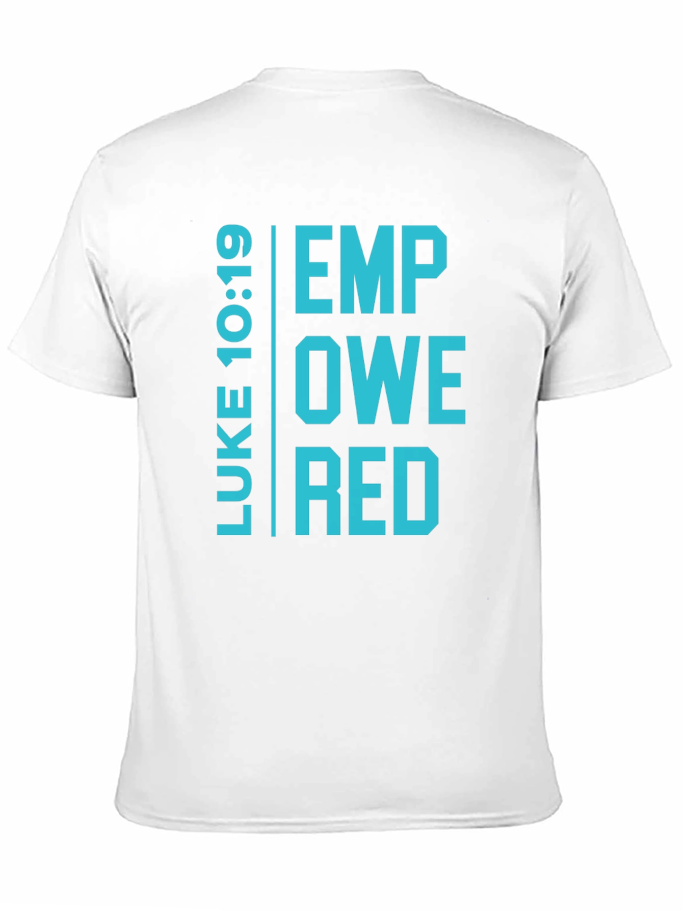 Empowered Luke 10:19 Graphic T-Shirt