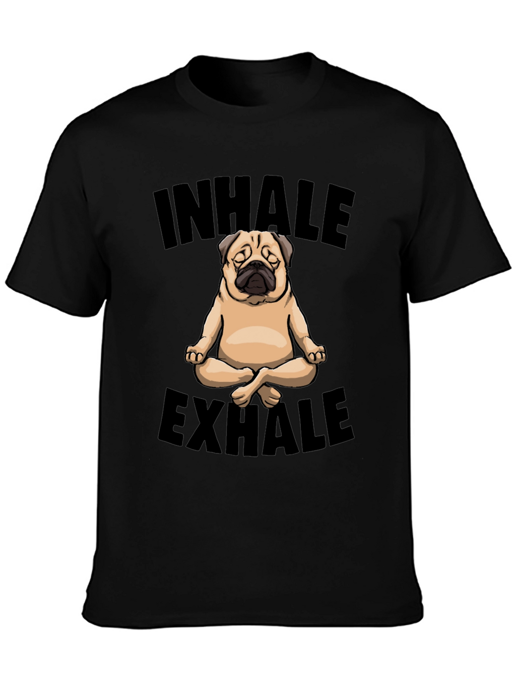 Inhale Exhale Pug Yoga Graphic T-Shirt