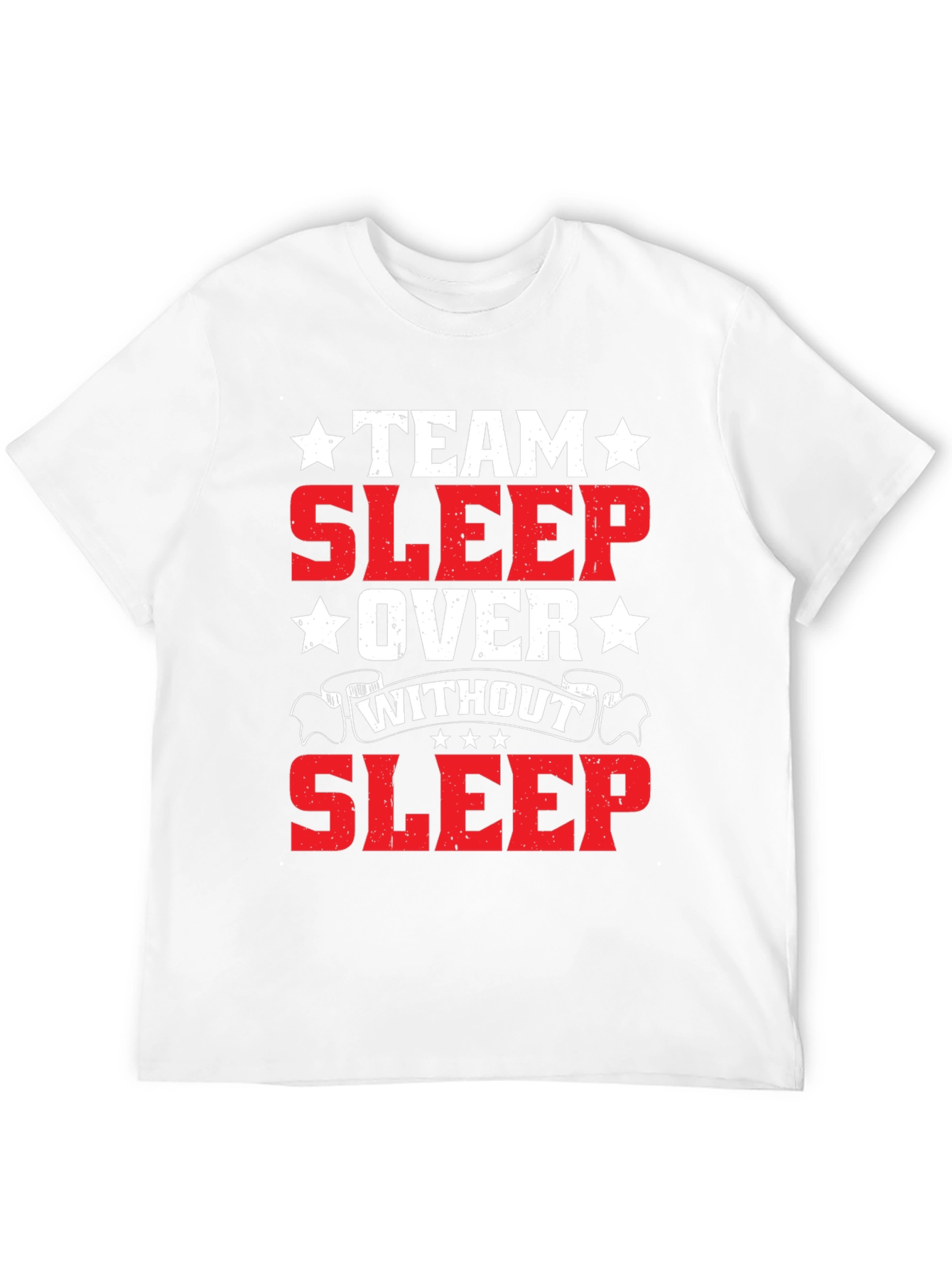 Team Sleepover T-Shirt - Without Sleep