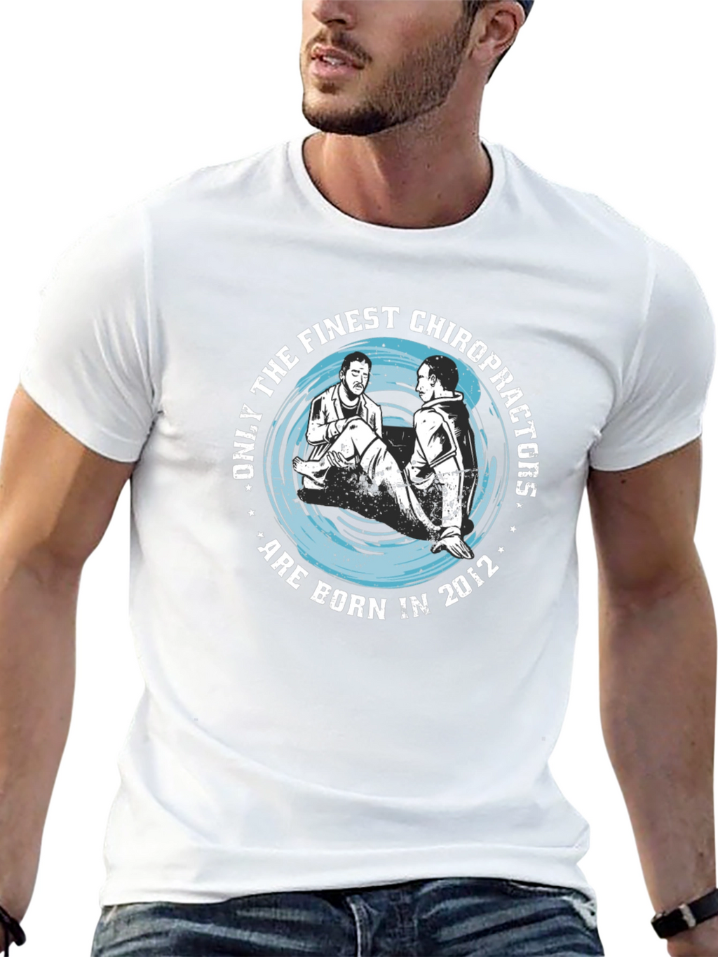 Finest Chiropractors Born in 2012 T-Shirt