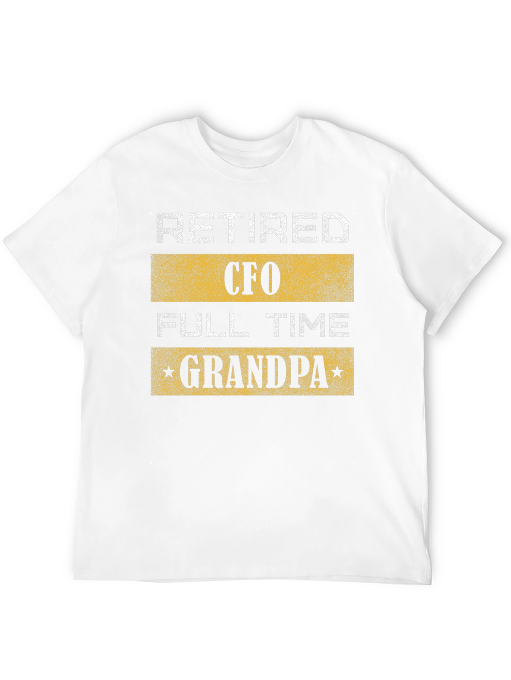 Retired CFO Full-Time Grandpa Black T-Shirt