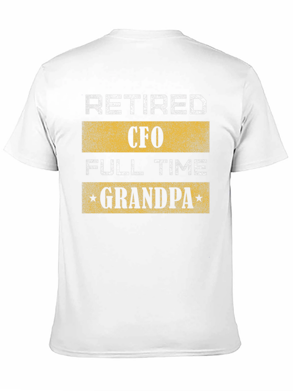 Retired CFO Full-Time Grandpa Black T-Shirt