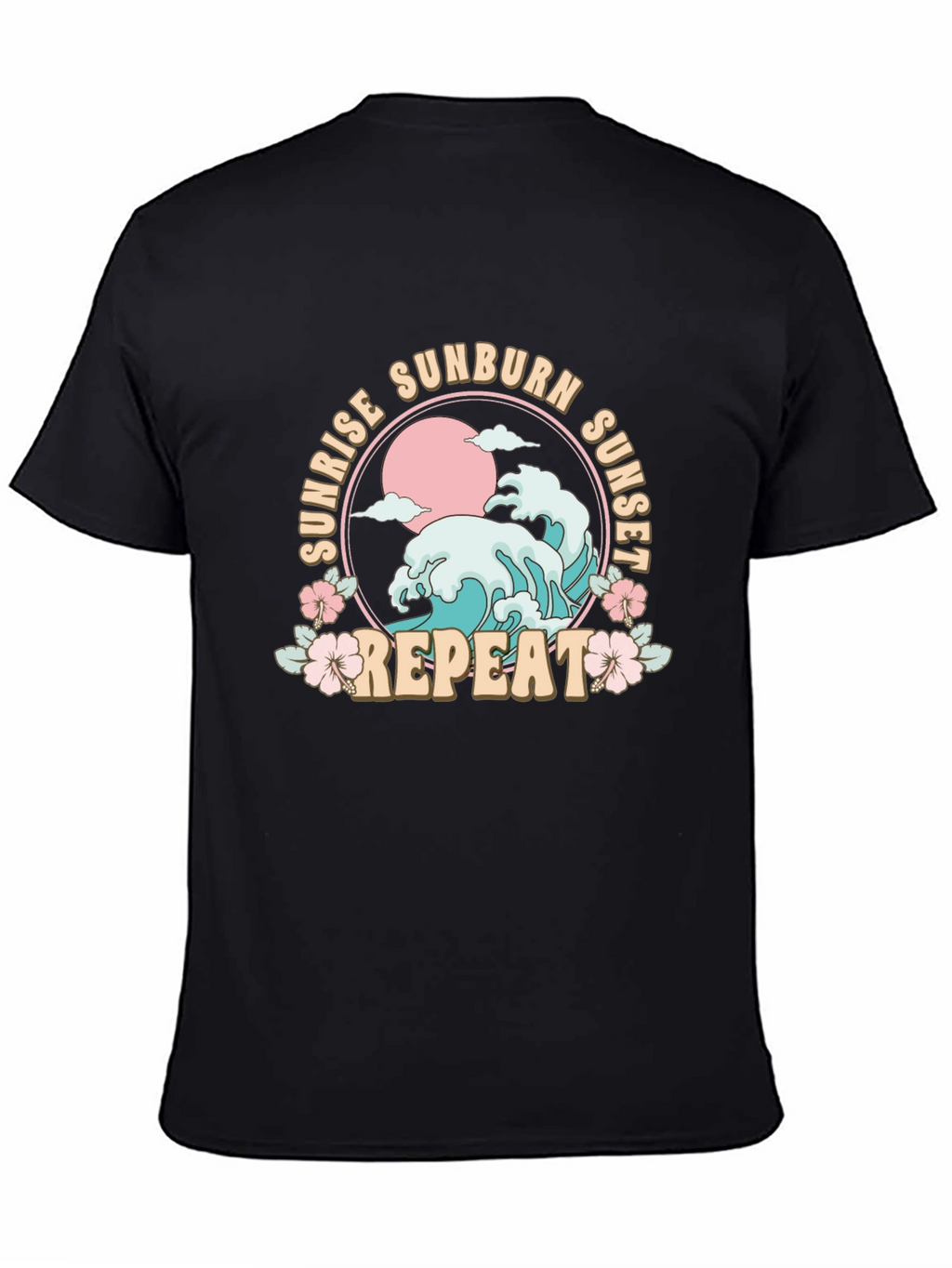 Sunrise Sunburn Sunset Repeat T-Shirt