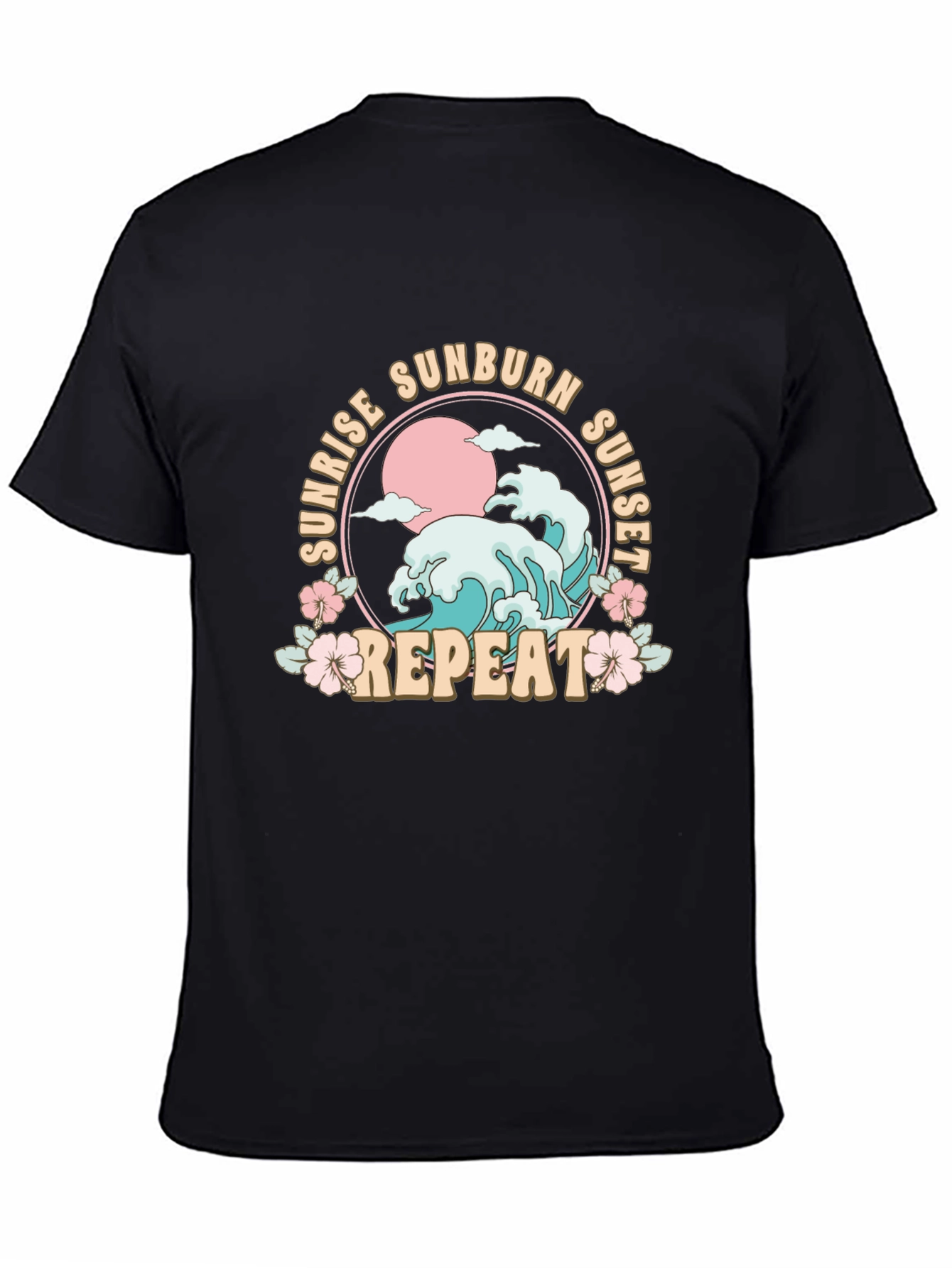 Sunrise Sunburn Sunset Repeat T-Shirt