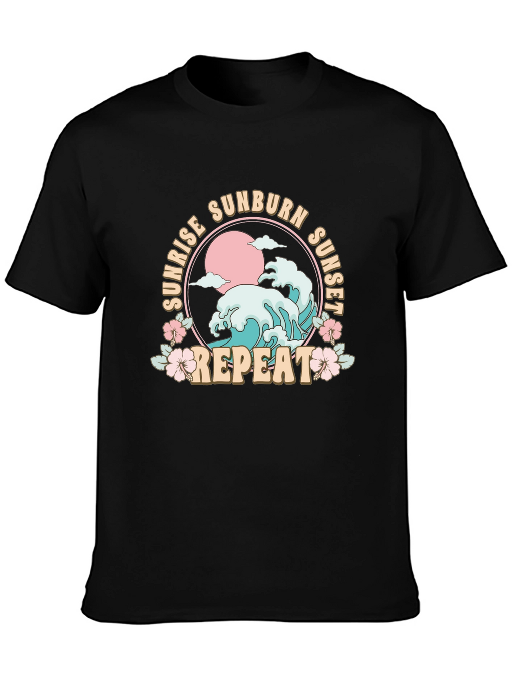 Sunrise Sunburn Sunset Repeat T-Shirt