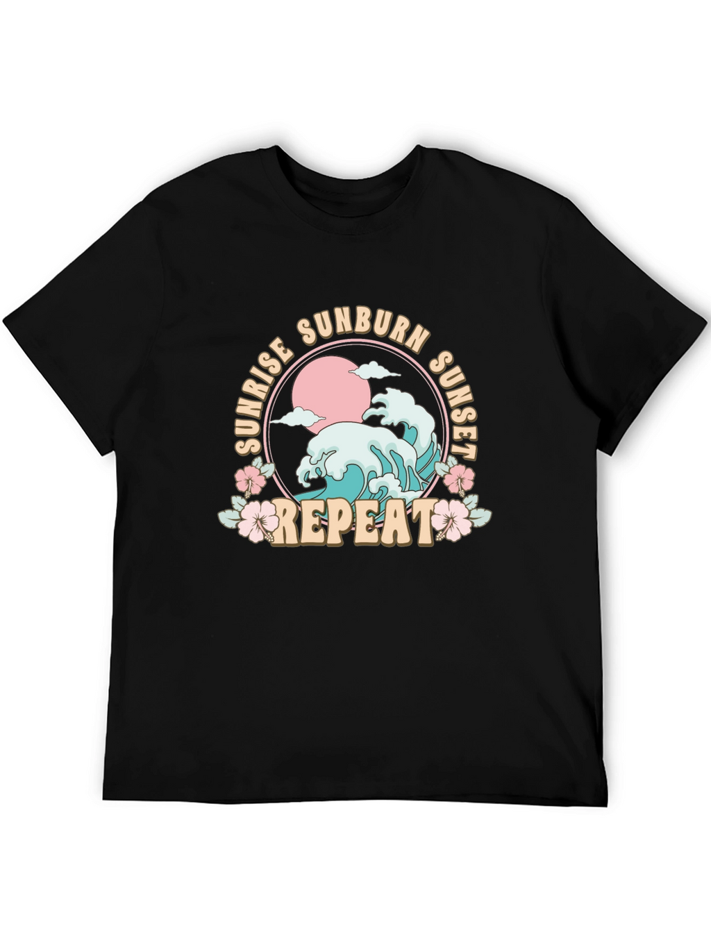 Sunrise Sunburn Sunset Repeat T-Shirt