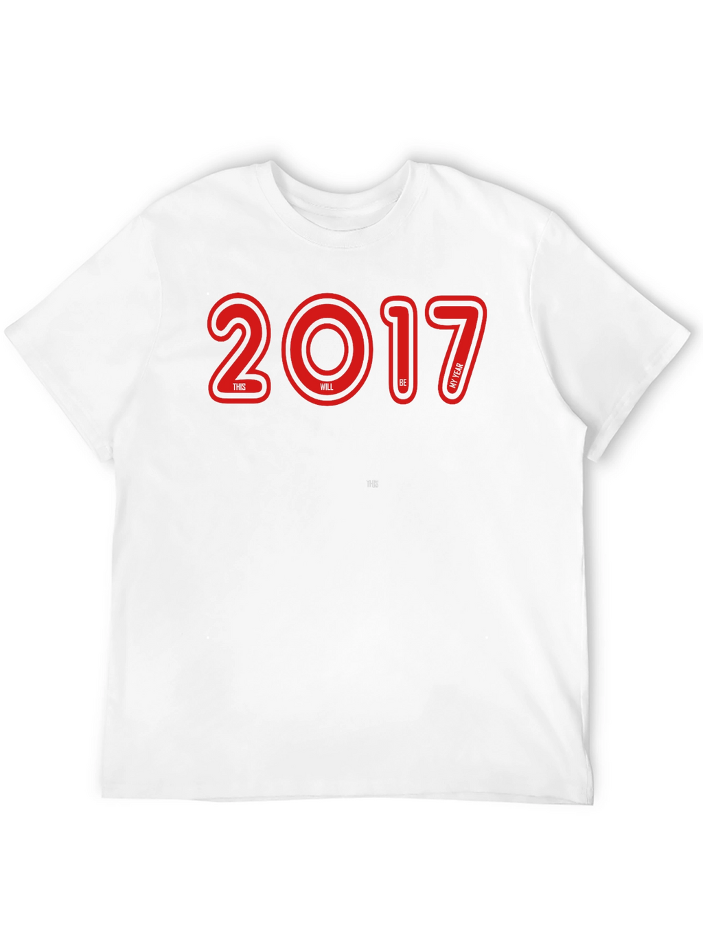 2017 This Will Be My Year Graphic Tee