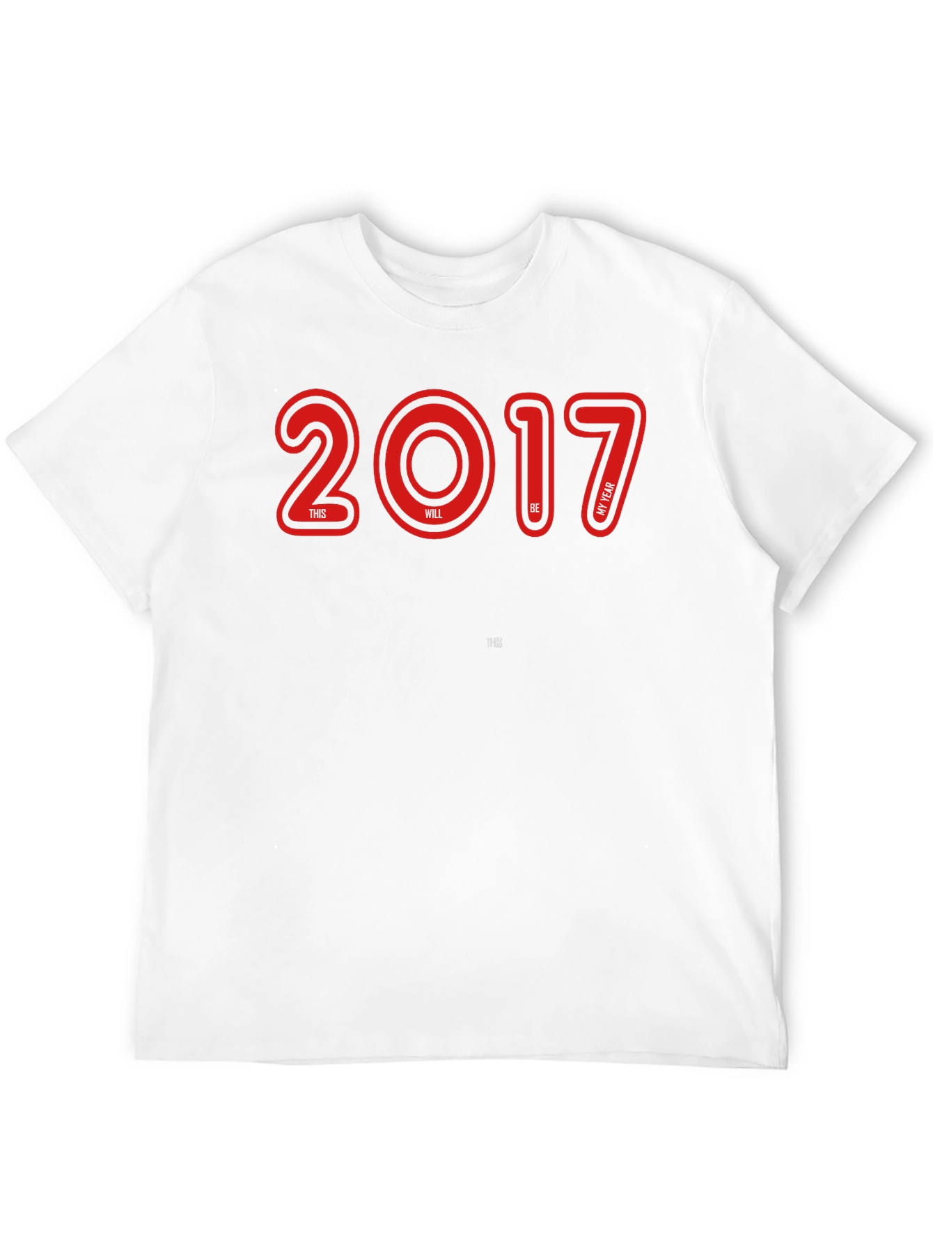 2017 This Will Be My Year Graphic Tee