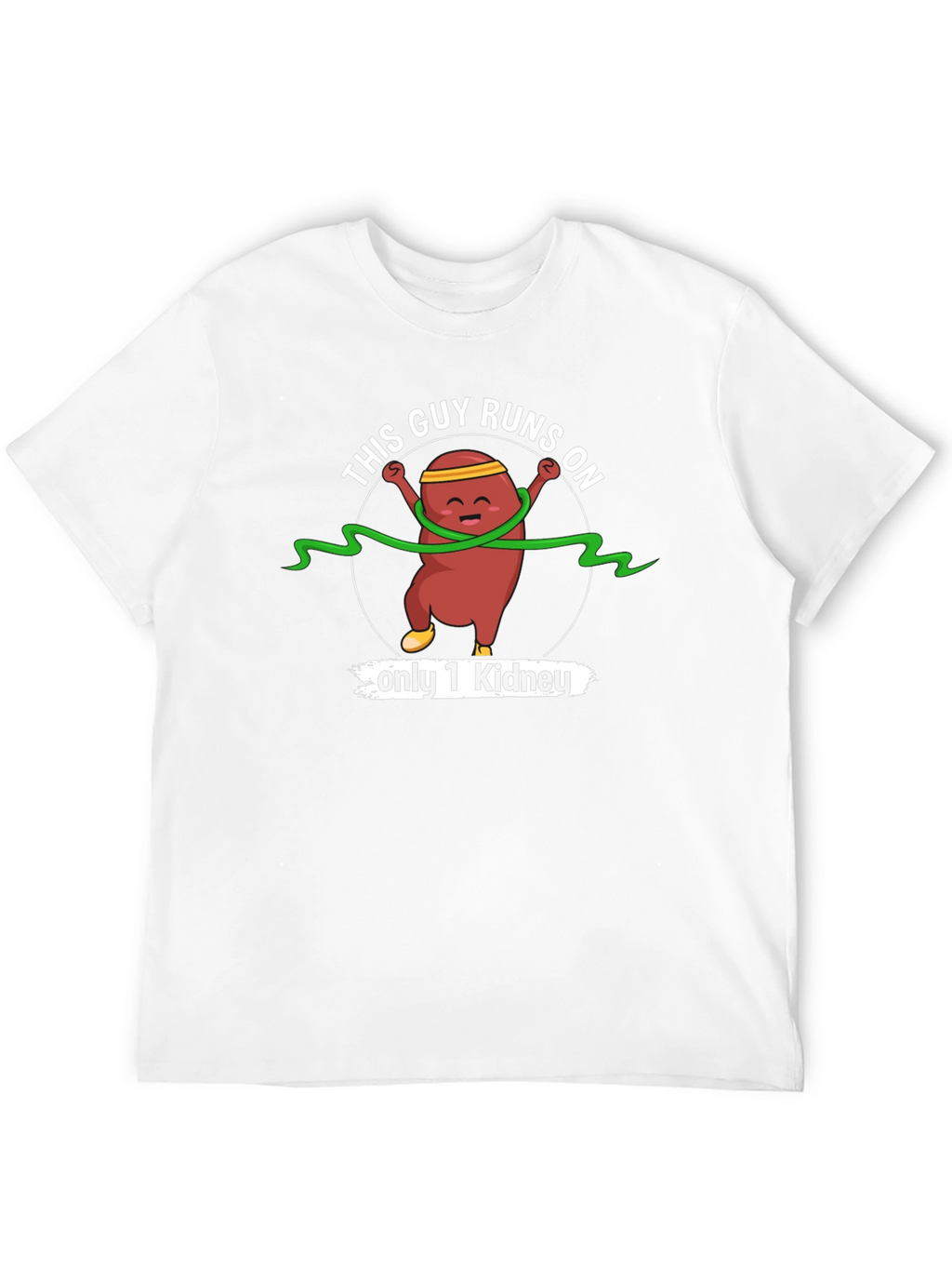 One Kidney Runs On T-Shirt