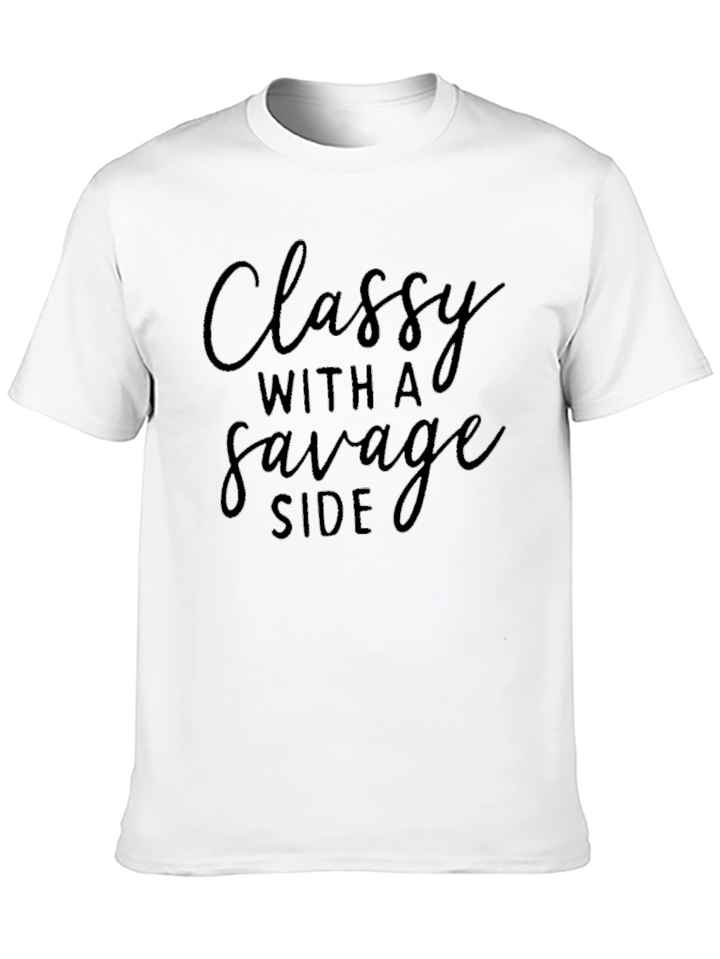 Classy With a Savage Side Graphic Tee