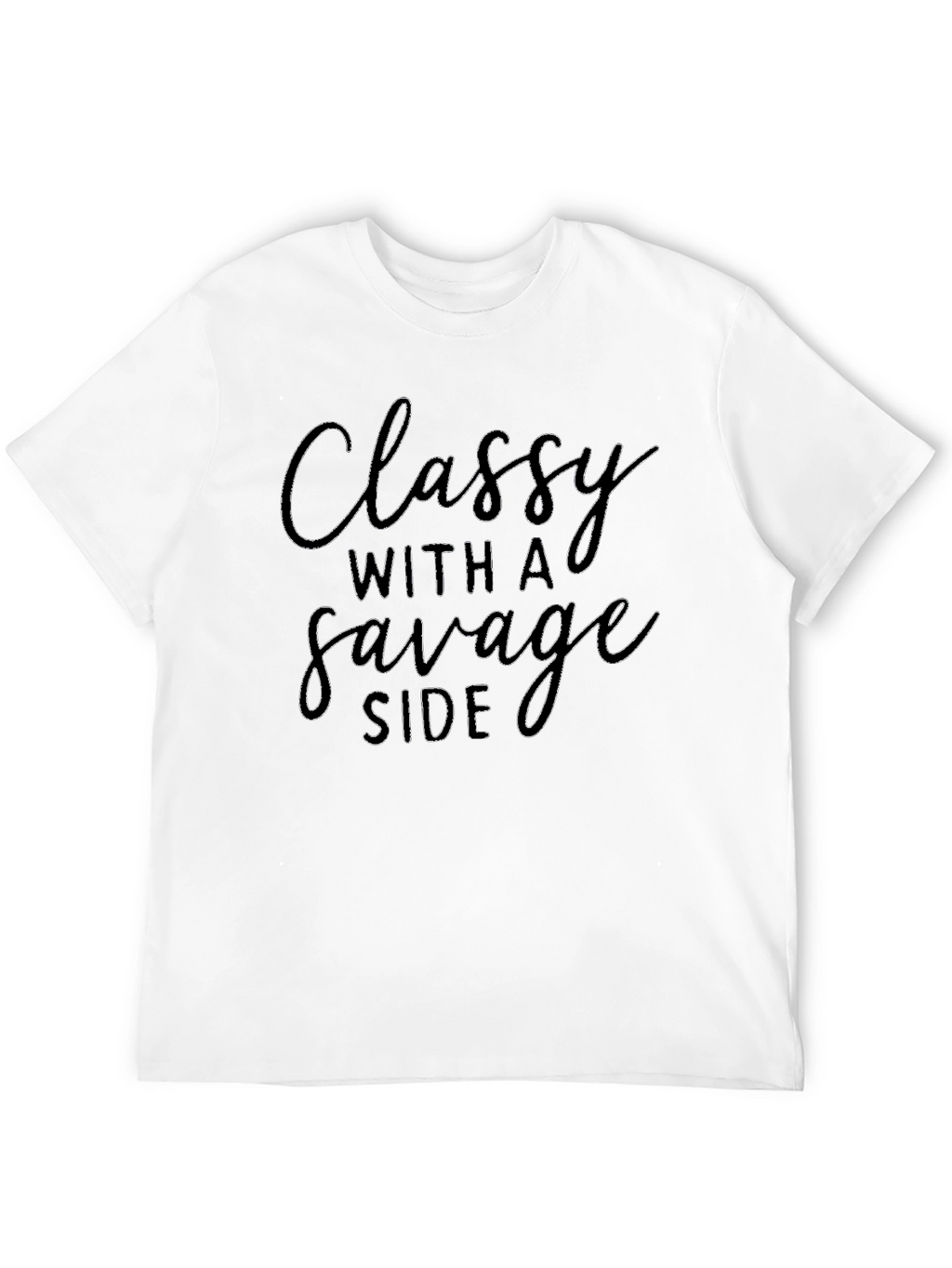 Classy With a Savage Side Graphic Tee