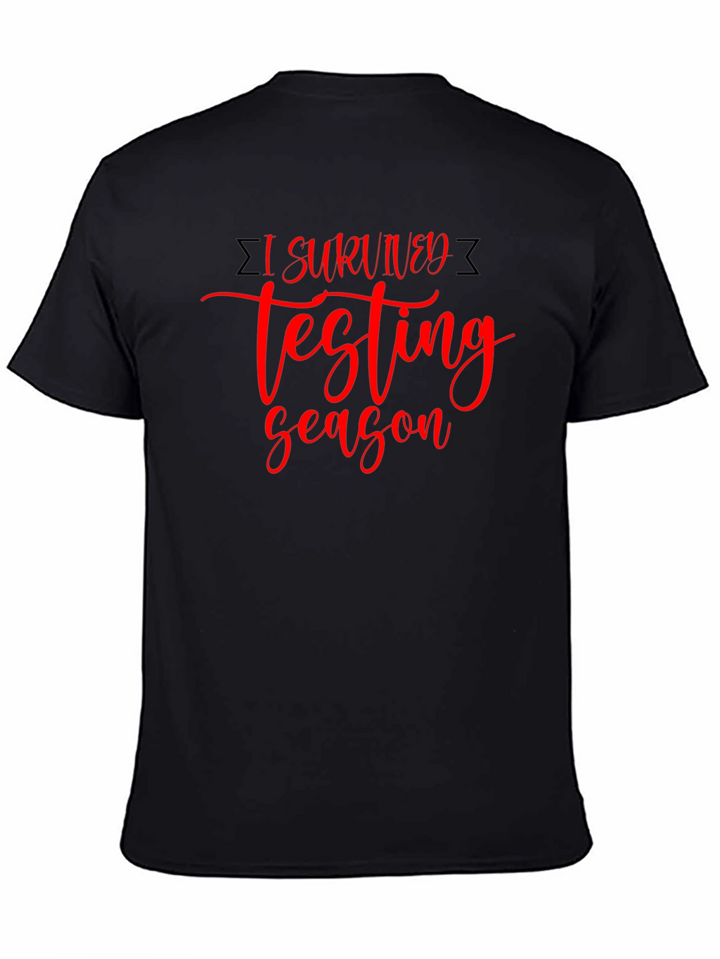I Survived Testing Season Black T-Shirt