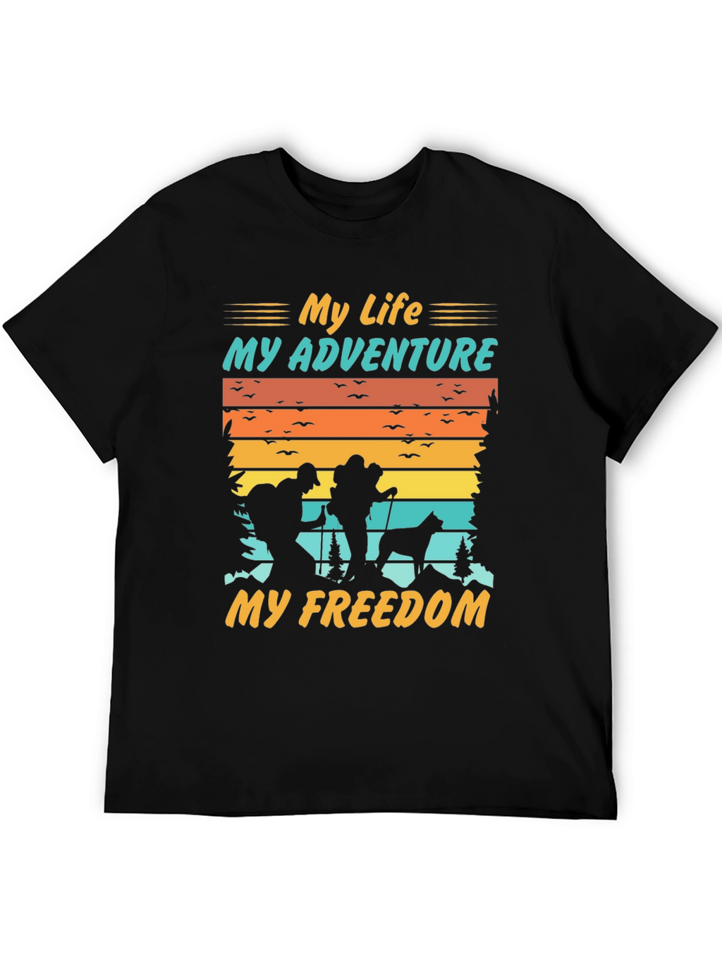 My Life My Adventure T-Shirt