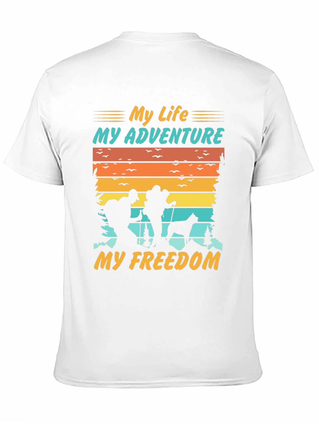 My Life My Adventure T-Shirt