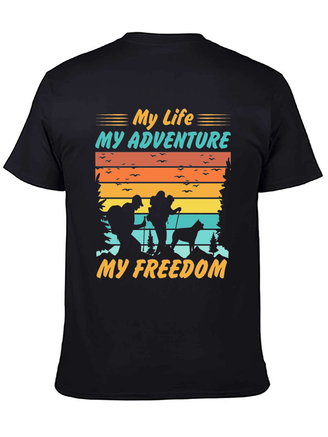 My Life My Adventure T-Shirt