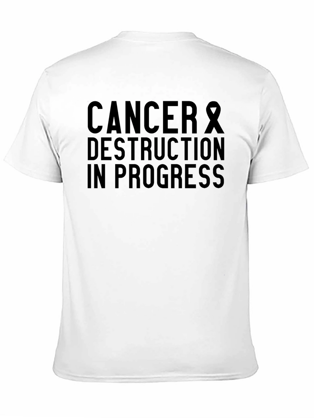 Cancer Destruction In Progress Graphic T-Shirt