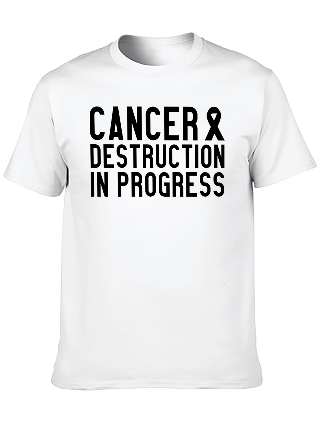 Cancer Destruction In Progress Graphic T-Shirt