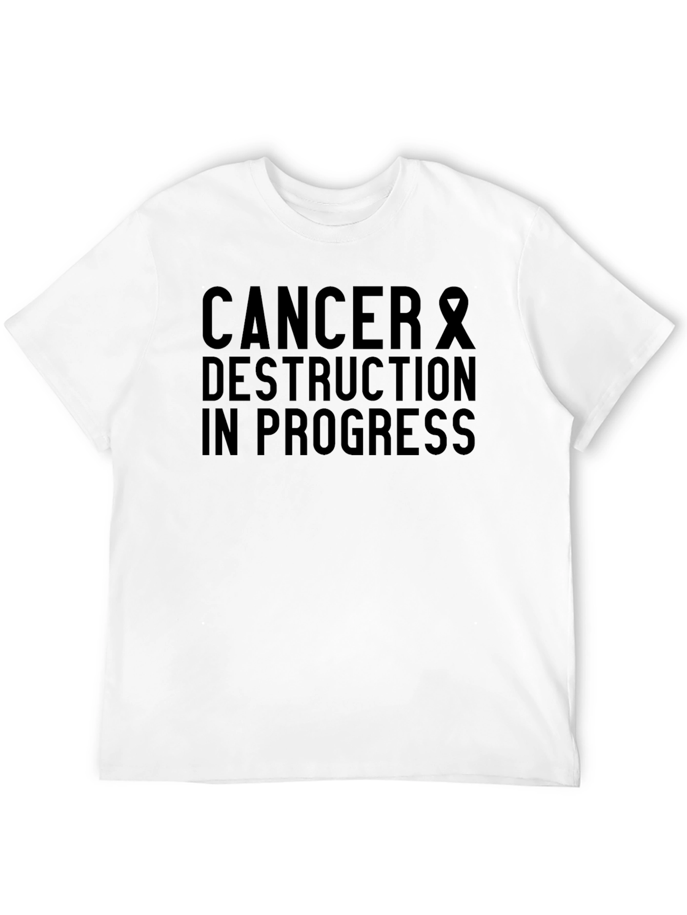 Cancer Destruction In Progress Graphic T-Shirt