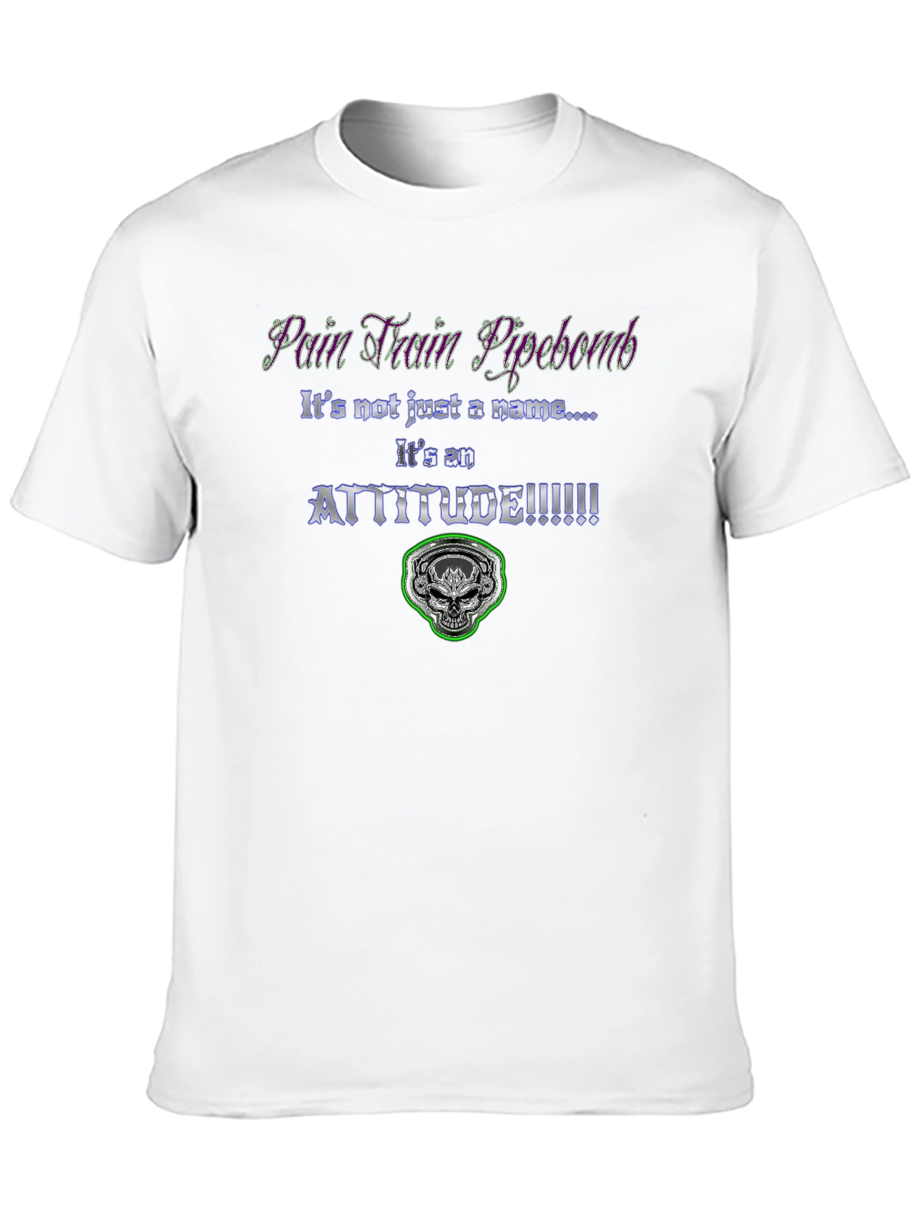 Pain Train Pipebomb Attitude Graphic Tee