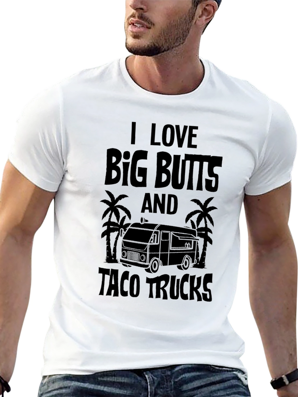 I Love Big Butts & Taco Trucks Black T-Shirt
